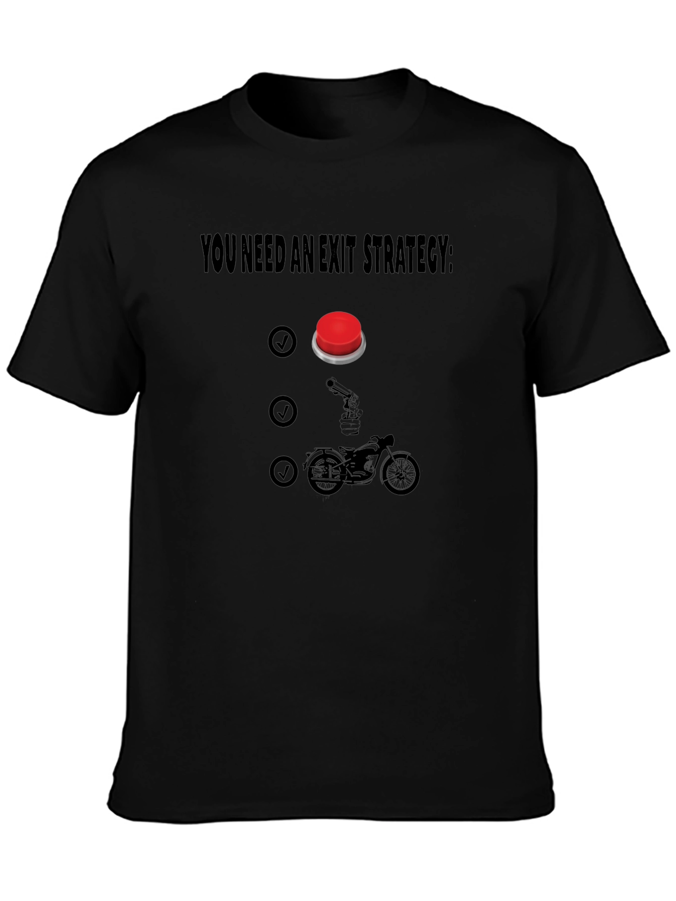 Exit Strategy T-Shirt - Funny Biker Design