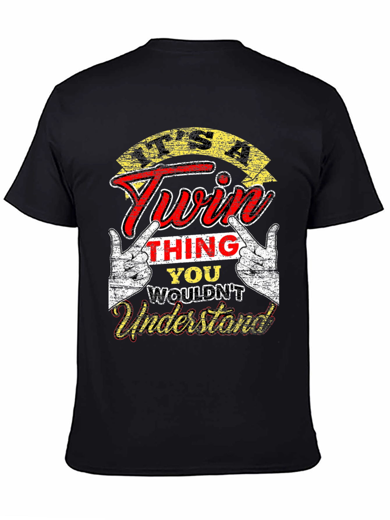 Its A Twin Thing You Wouldnt Understand T-Shirt