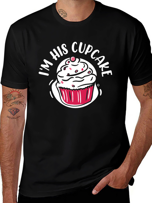 Im His Cupcake T-Shirt - Sweet Couple Matching Tee