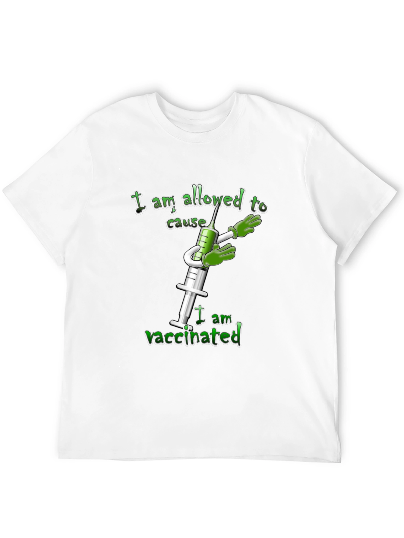 Vaccinated Humor T-Shirt