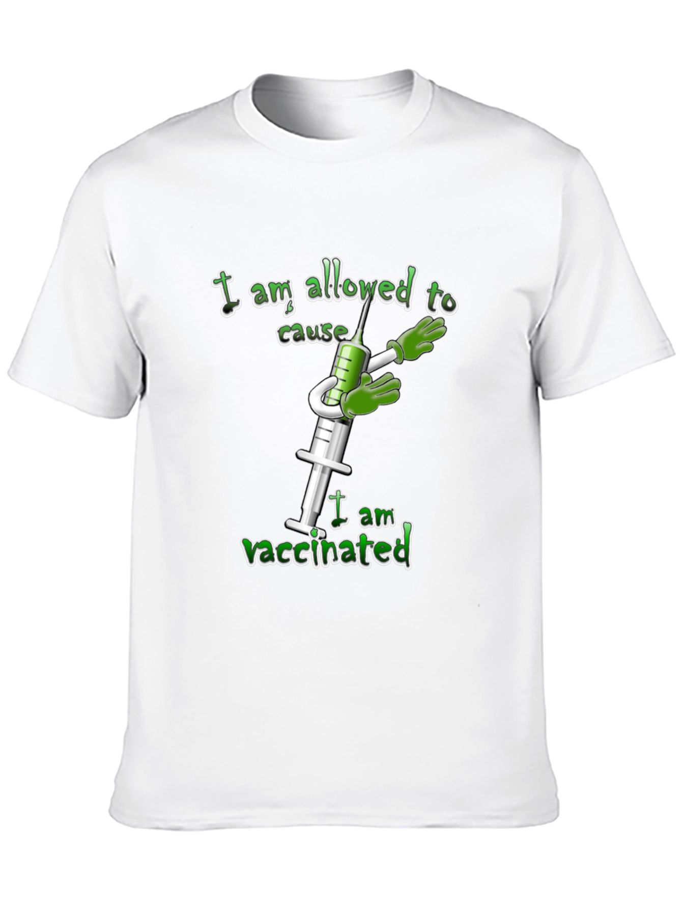 Vaccinated Humor T-Shirt