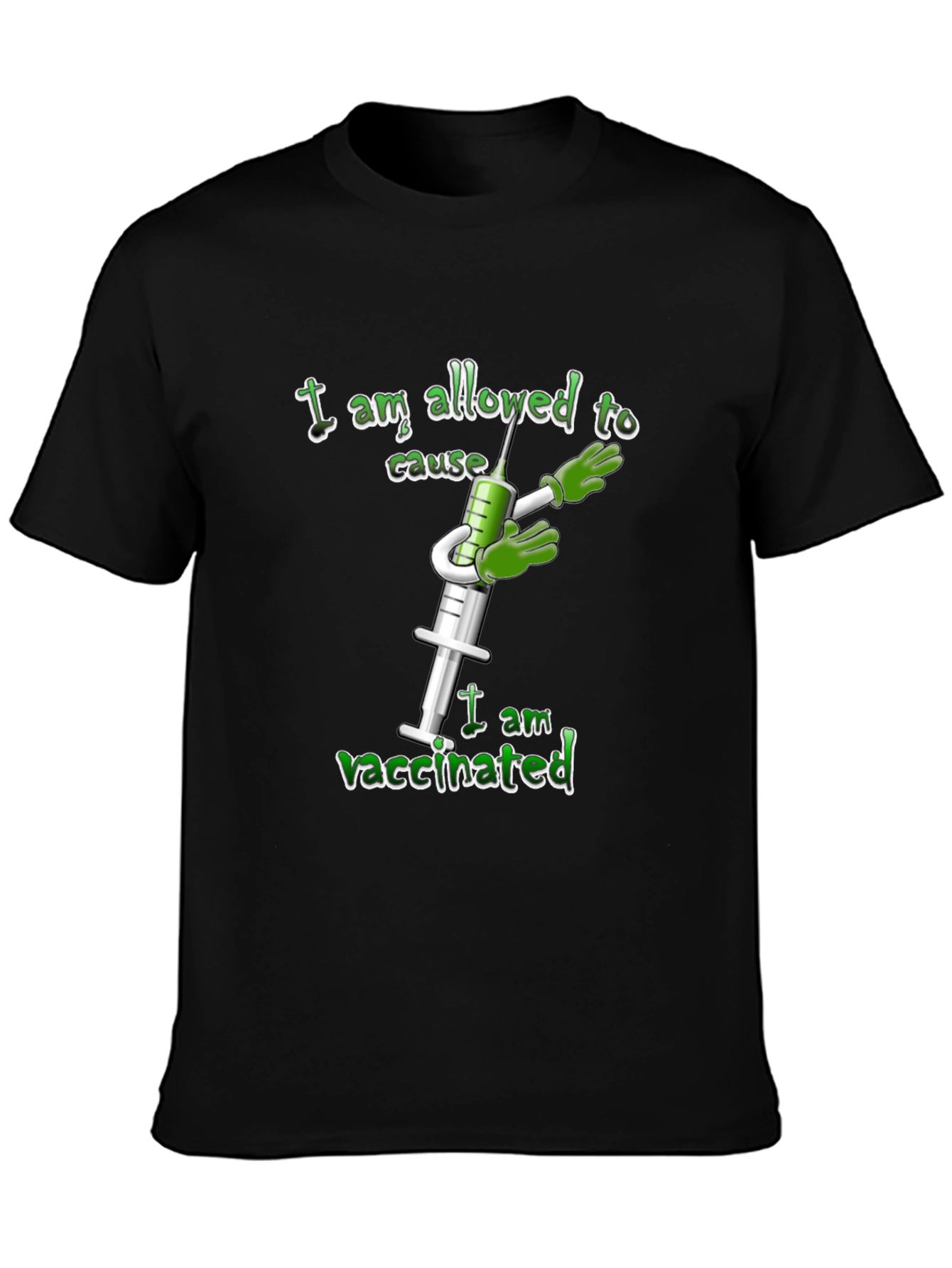 Vaccinated Humor T-Shirt