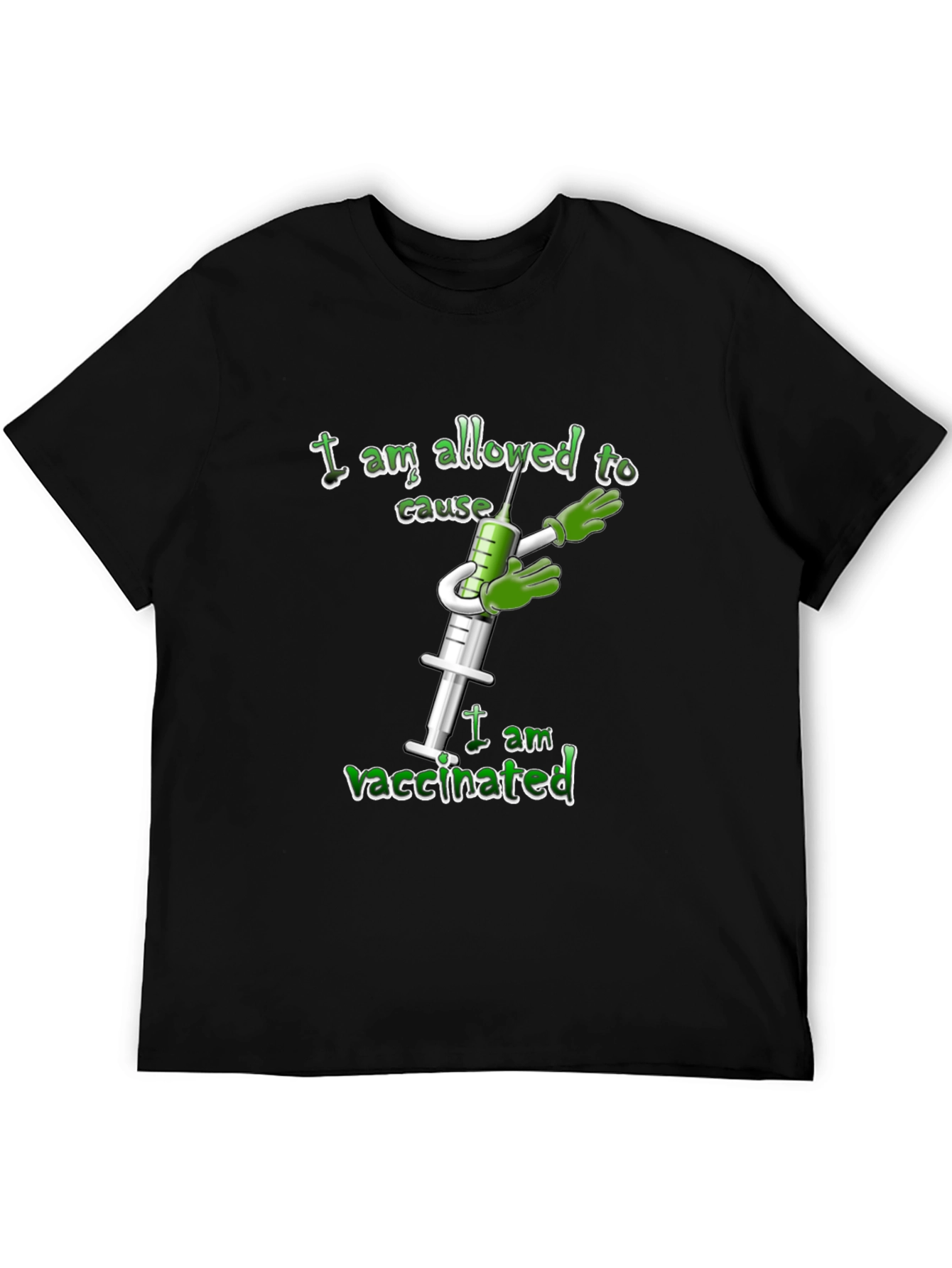 Vaccinated Humor T-Shirt