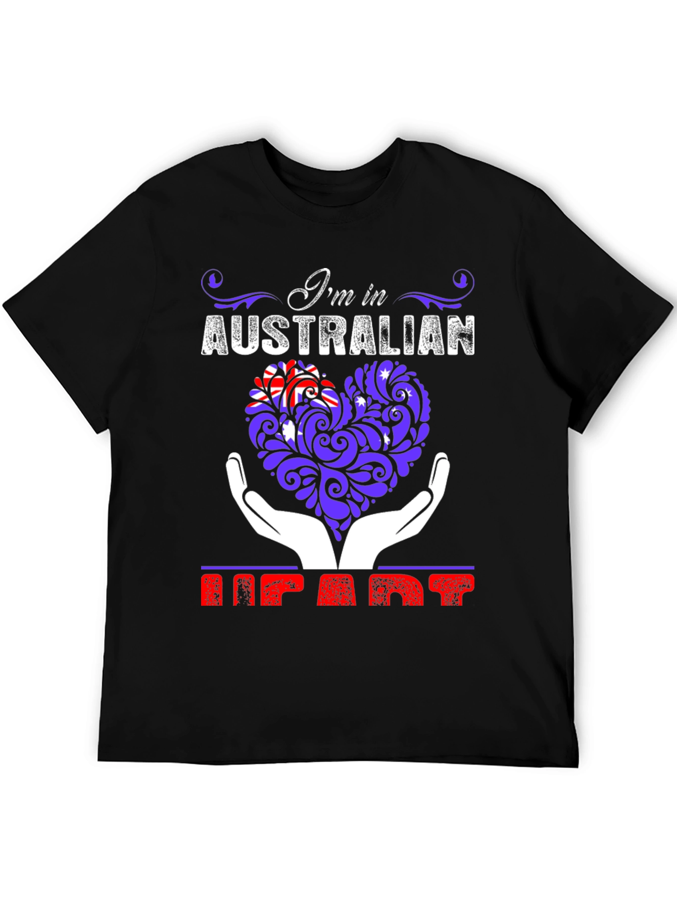 Im in Australian Heart Graphic T-Shirt