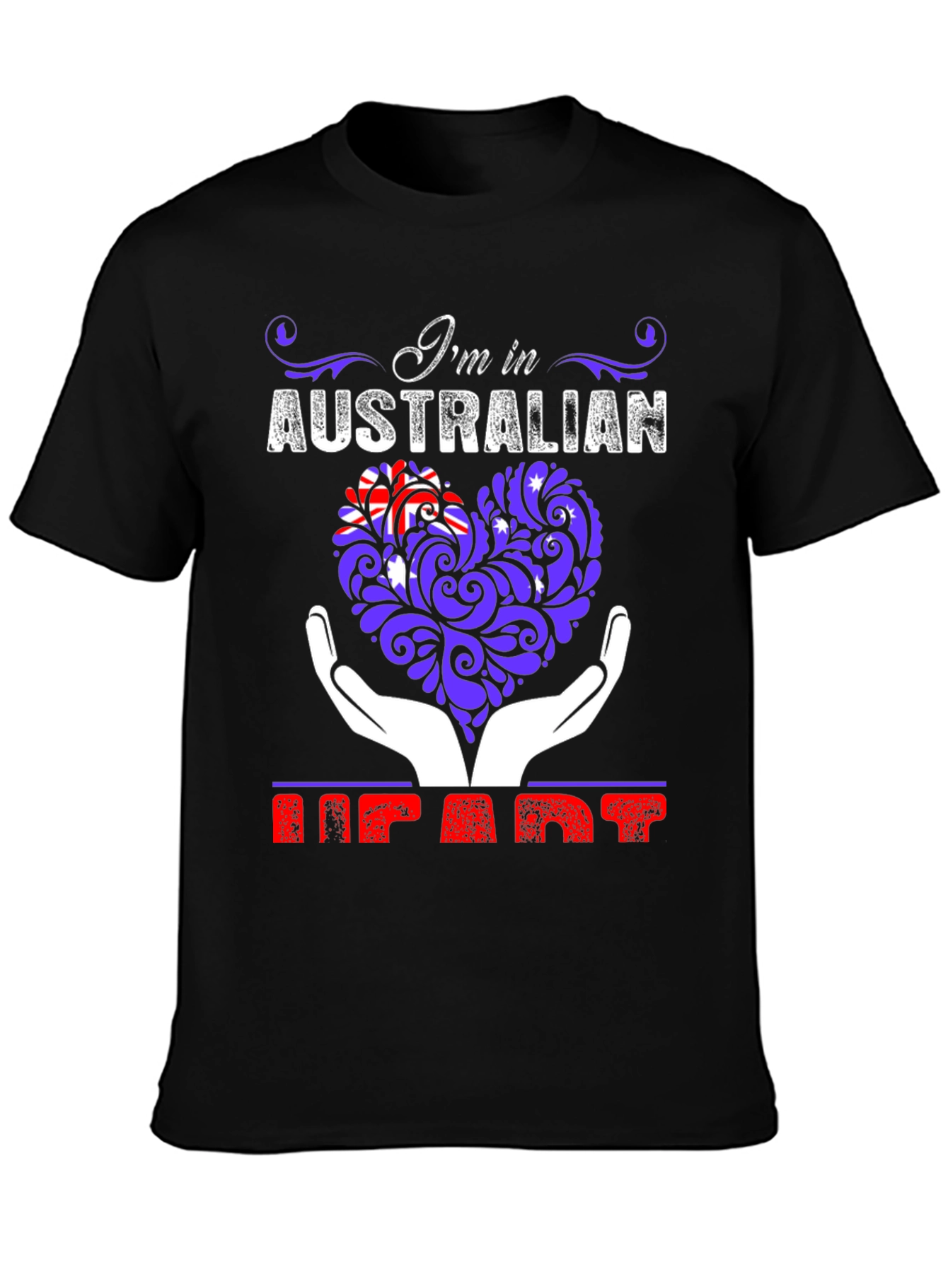 Im in Australian Heart Graphic T-Shirt