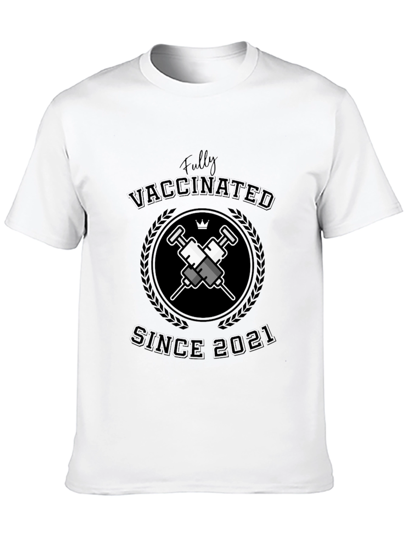 Fully Vaccinated Since 2021 Graphic T-Shirt