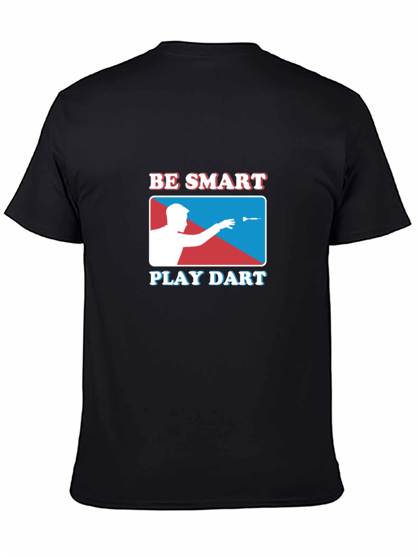 Be Smart Play Dart Graphic T-Shirt