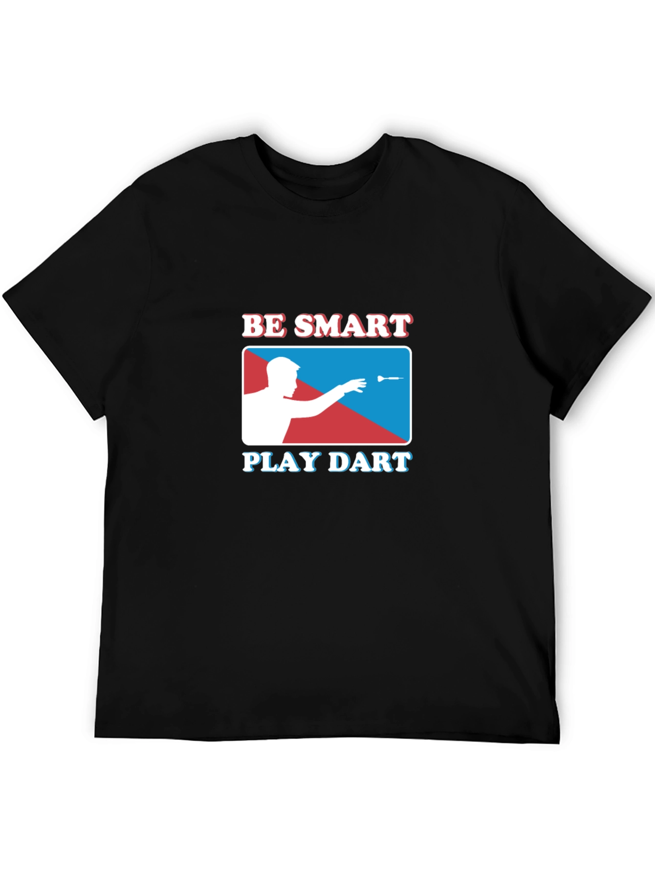 Be Smart Play Dart Graphic T-Shirt