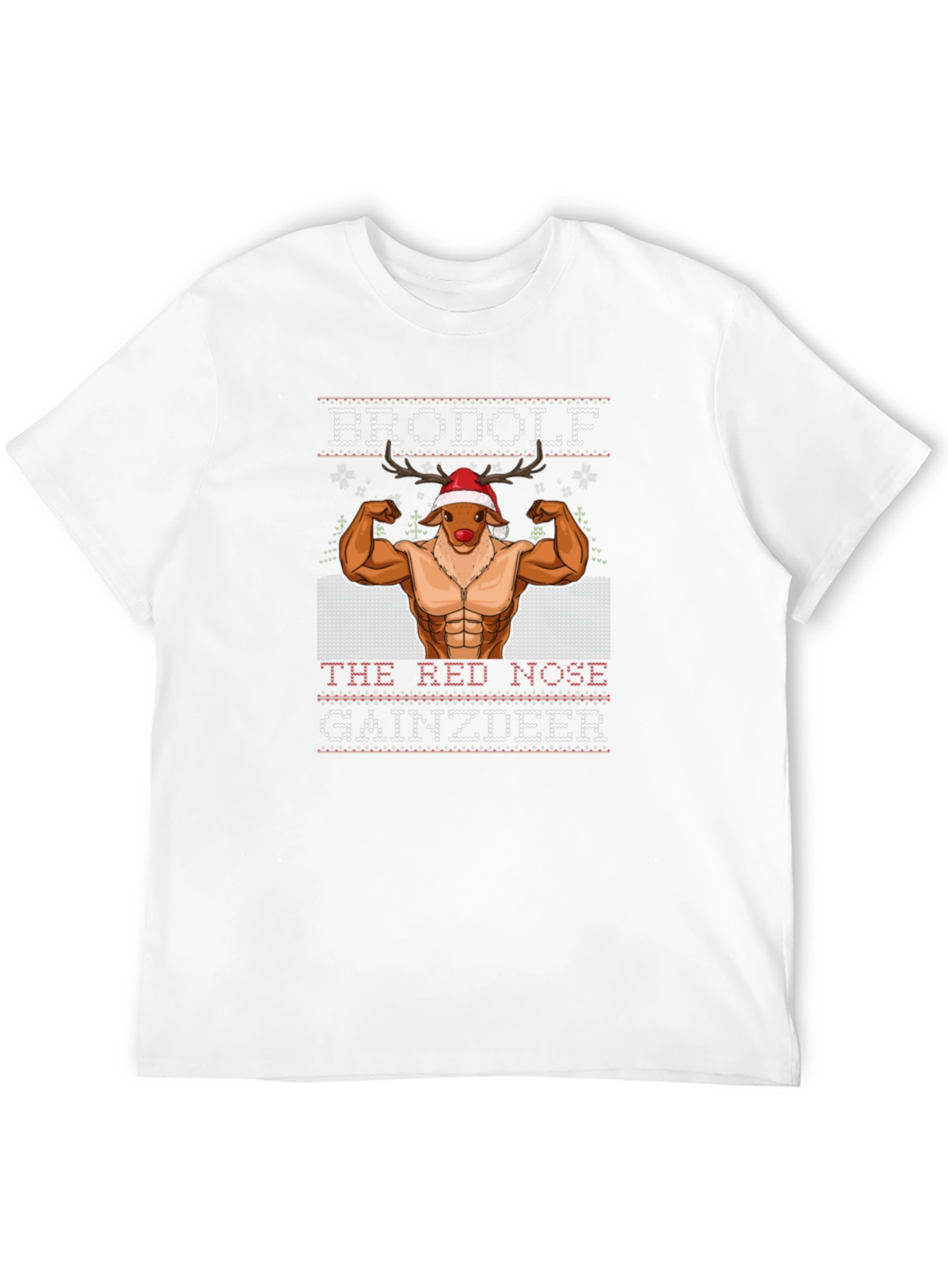 Brodolf The Red Nose Gainzdeer T-Shirt