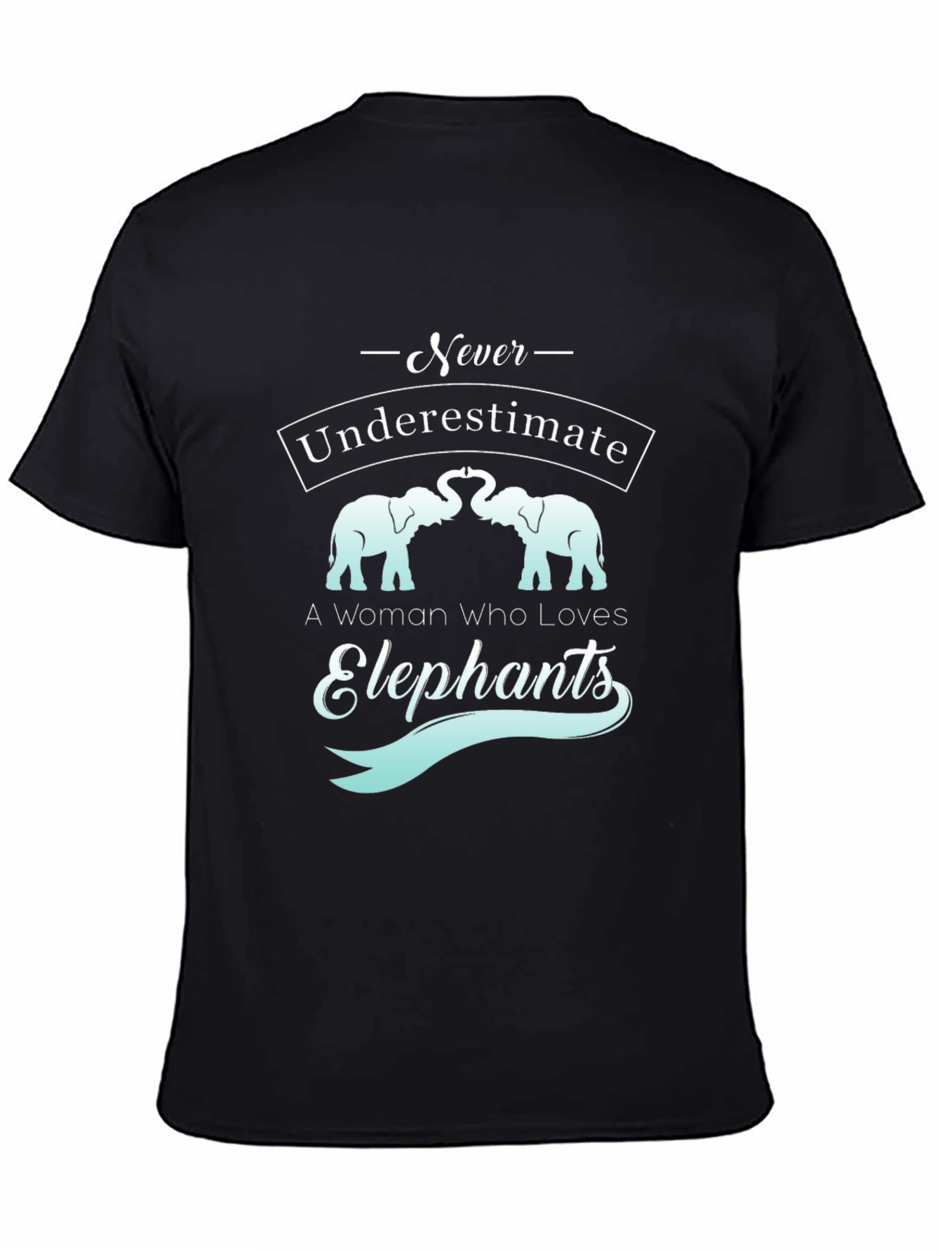 Never Underestimate Elephant Lover T-Shirt