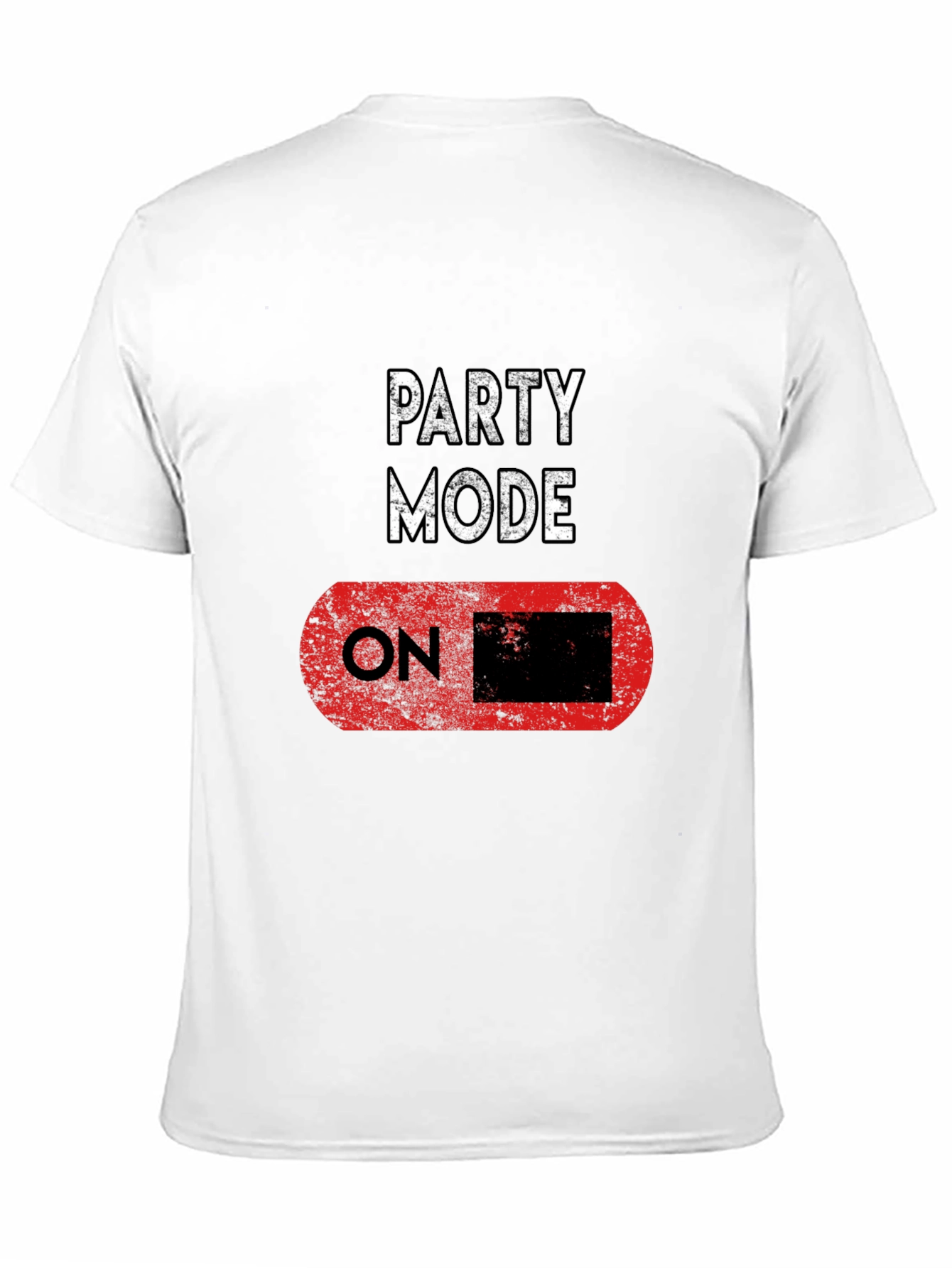 Party Mode ON Black T-Shirt - Fun Graphic Tee