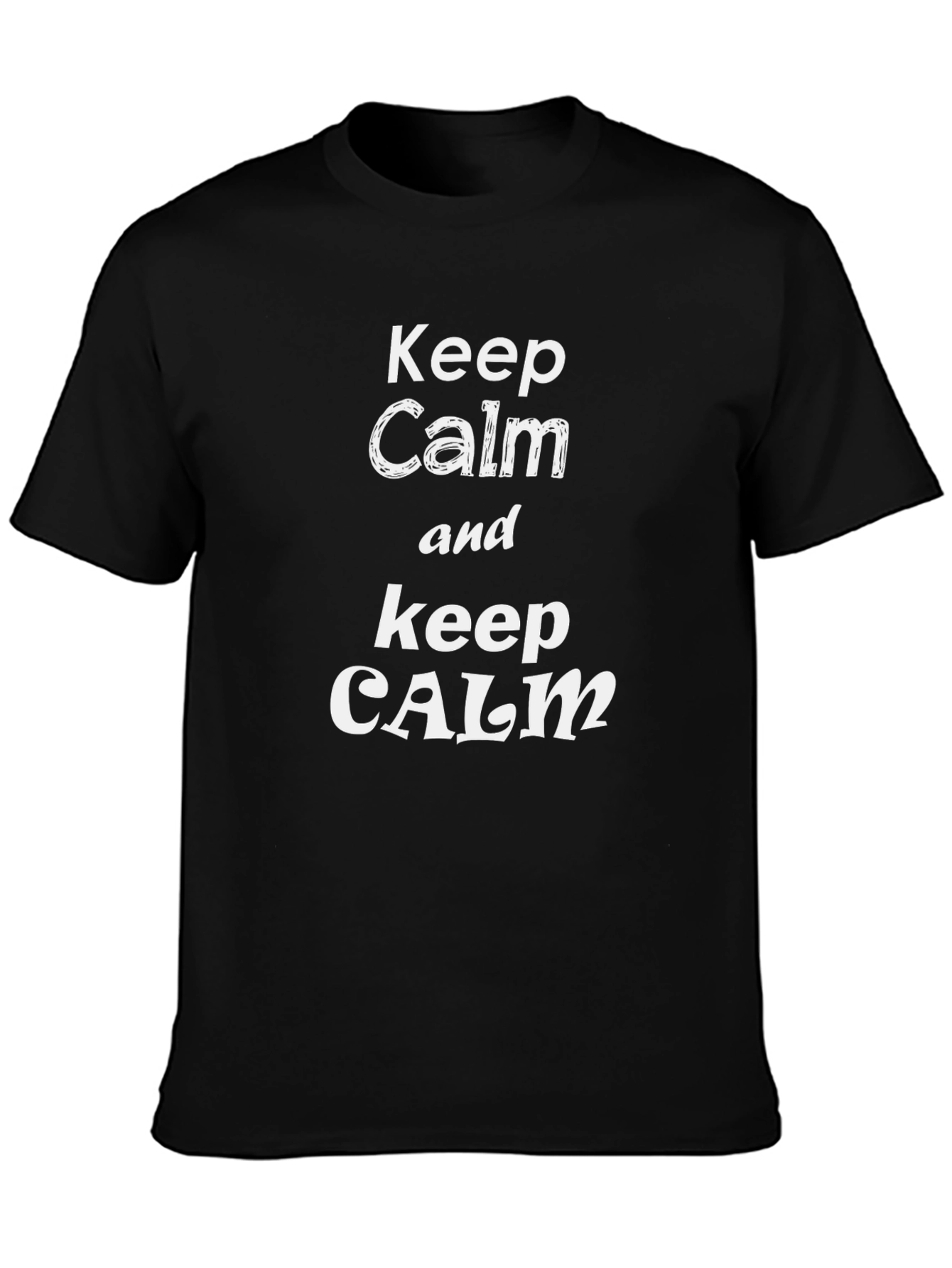 Keep Calm Graphic Tee - Black Cotton Casual T-Shirt