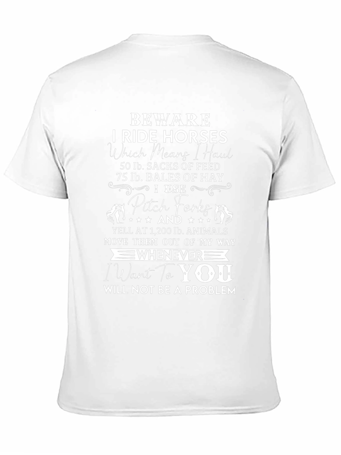 Beware I Ride Horses Graphic T-Shirt