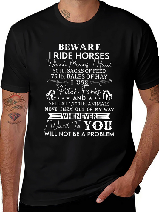 Beware I Ride Horses Graphic T-Shirt