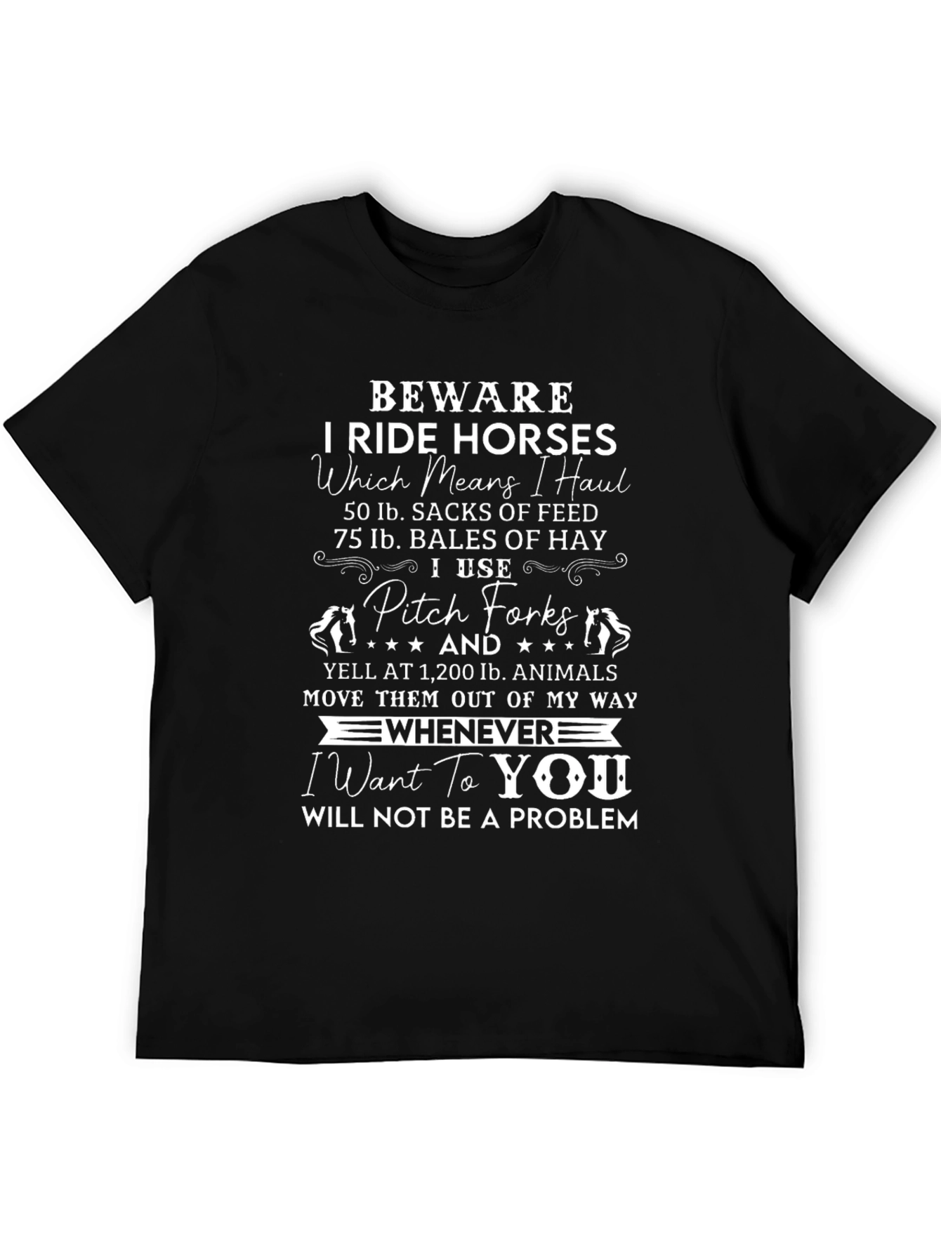 Beware I Ride Horses Graphic T-Shirt