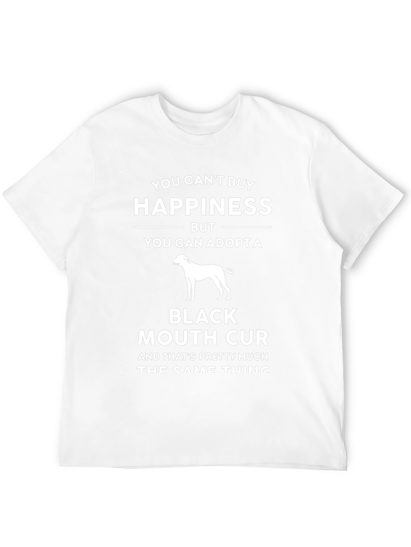 Black Mouth Cur T-Shirt - Adopt Happiness