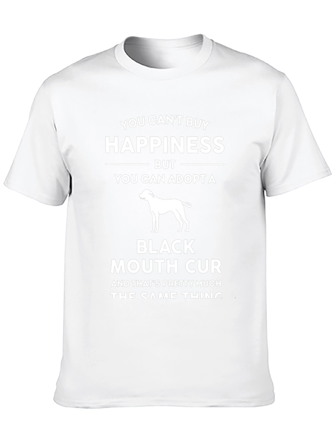 Black Mouth Cur T-Shirt - Adopt Happiness