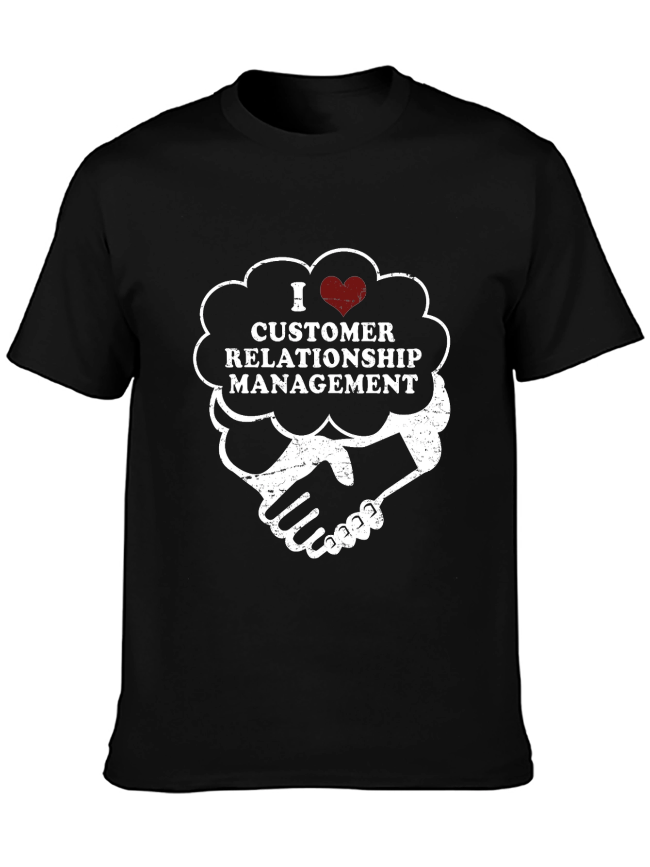 I Heart Customer Relationship Management T-Shirt