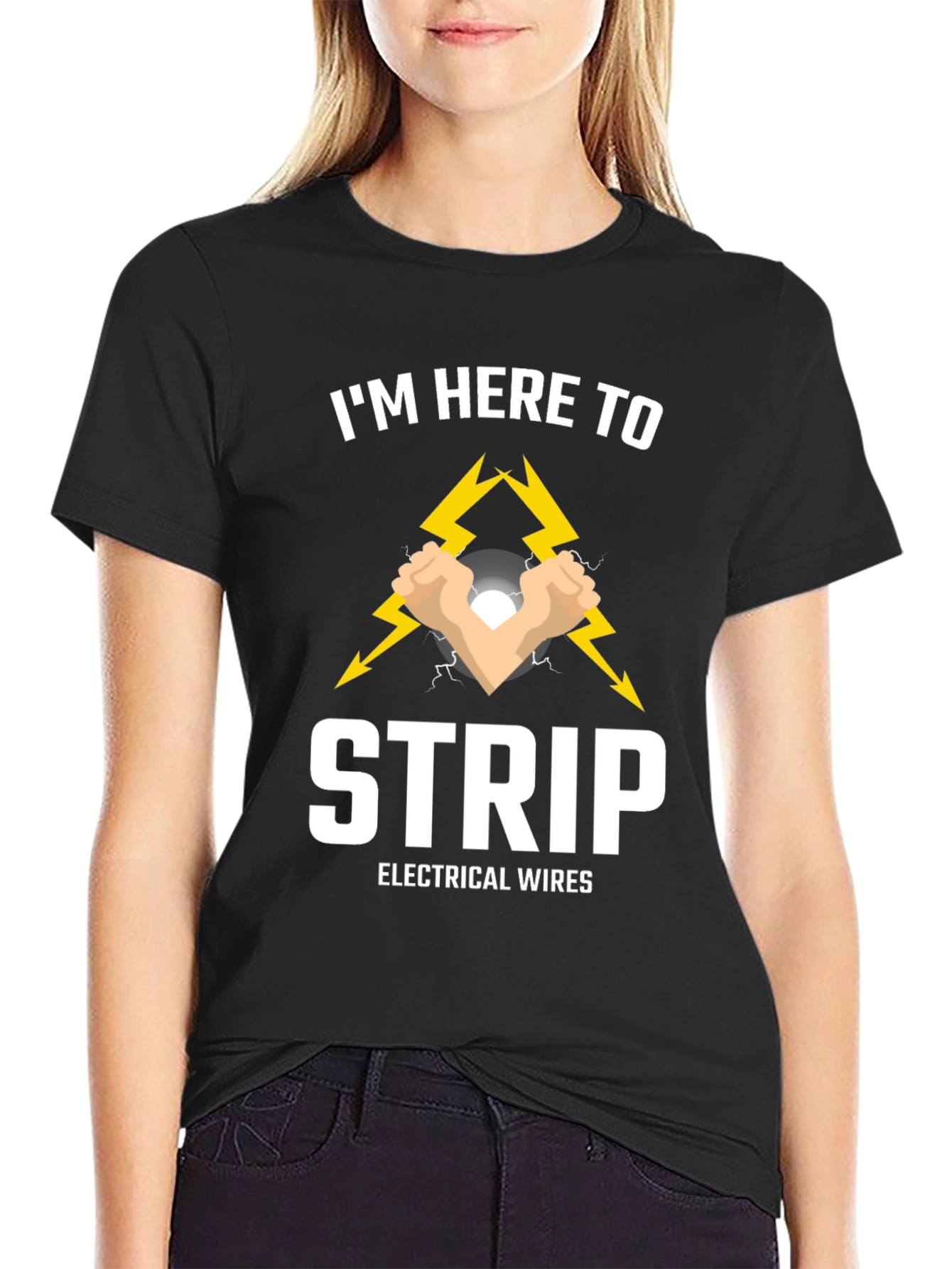 Im Here to Strip Electrical Wires T-Shirt