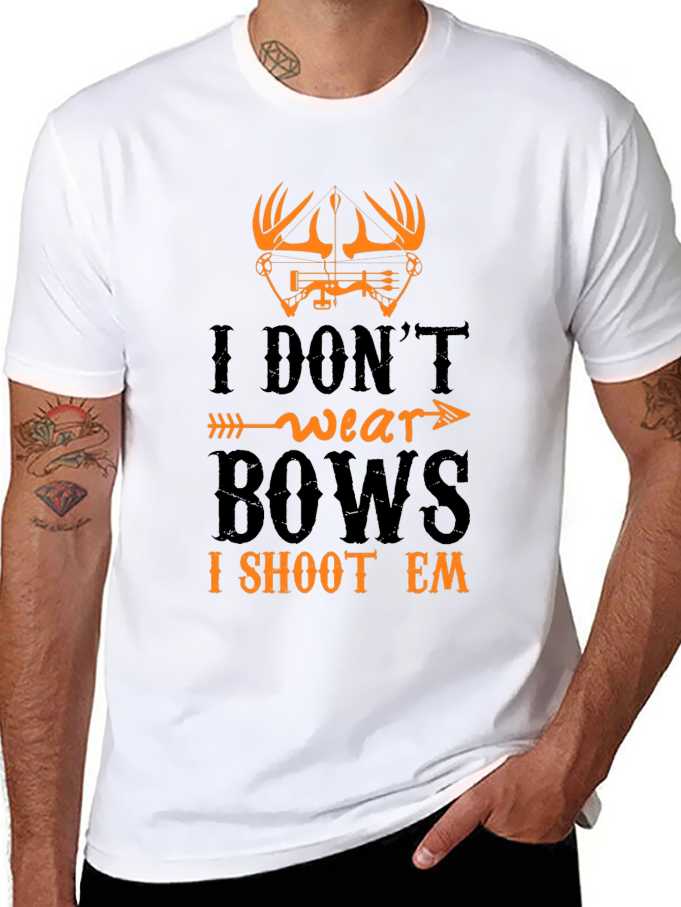 I Dont Wear Bows I Shoot Em T-Shirt