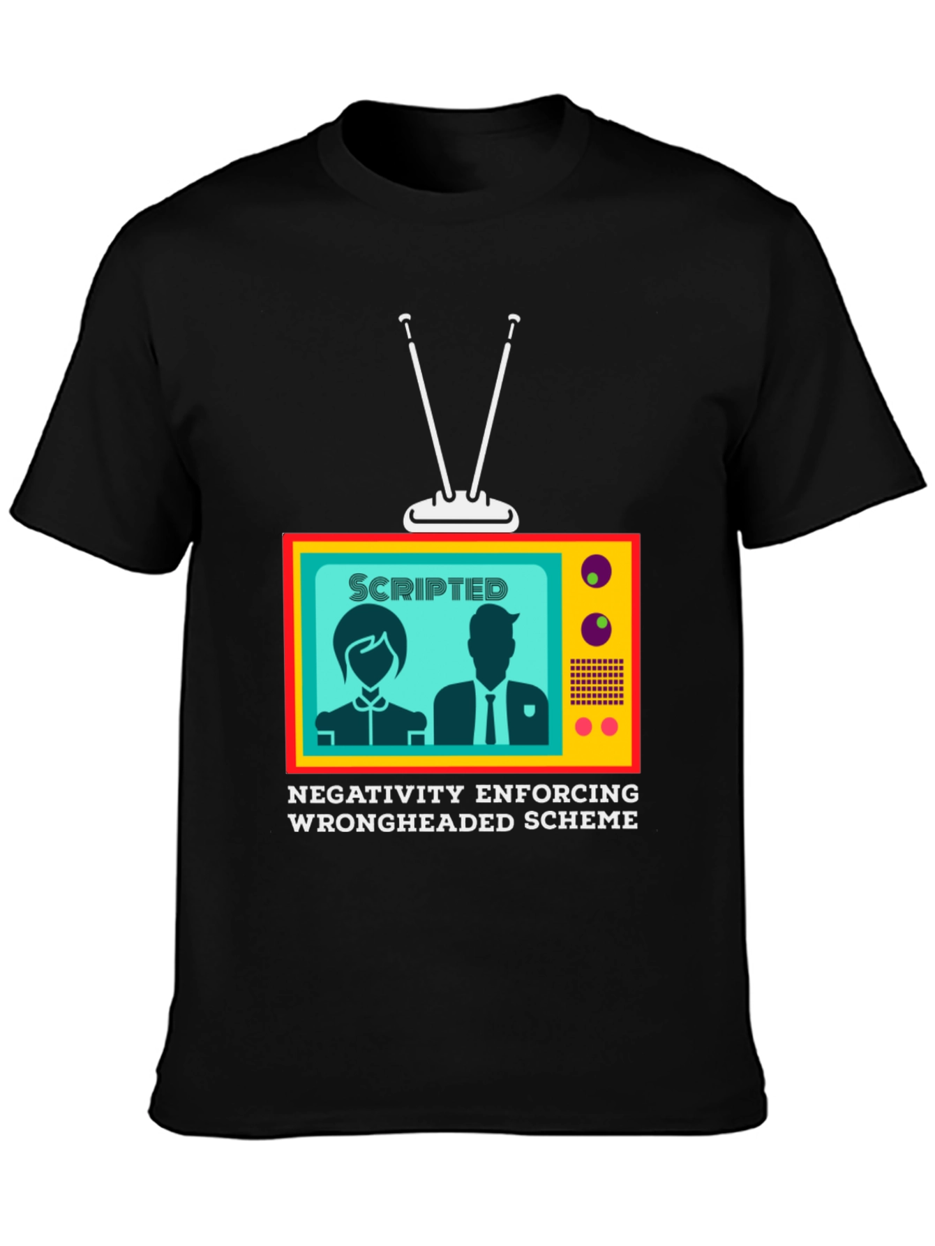 Scripted TV Graphic Tee - Enforcing Negativity