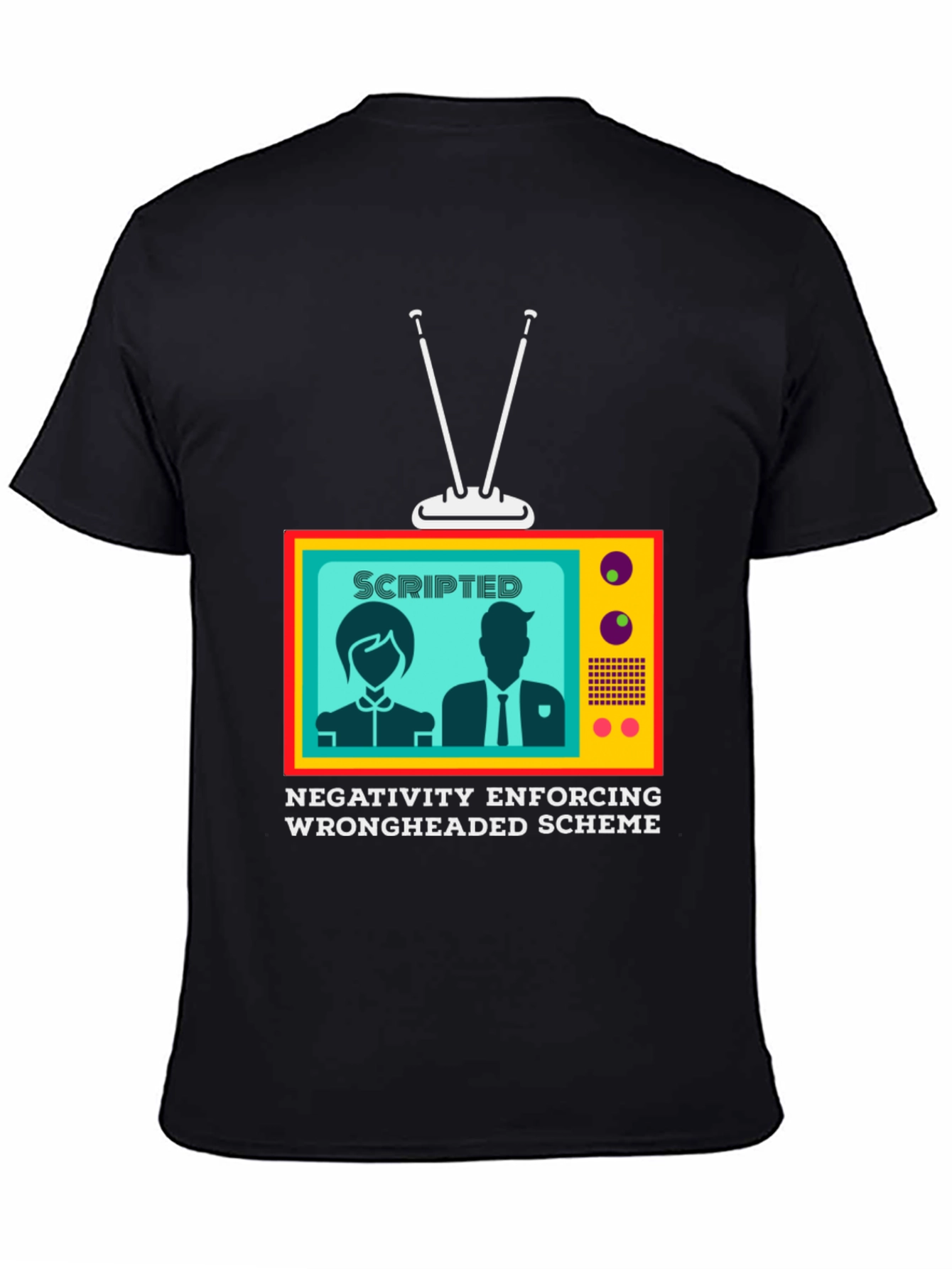 Scripted TV Graphic Tee - Enforcing Negativity