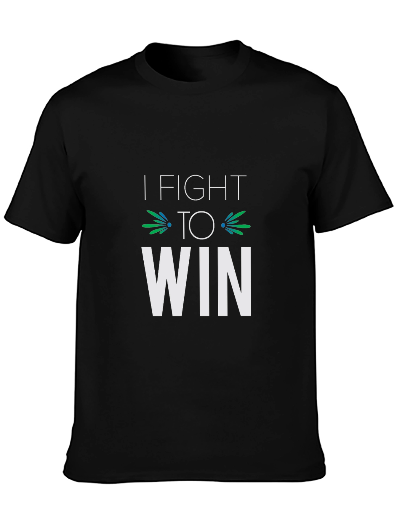 I Fight To Win Graphic Tee