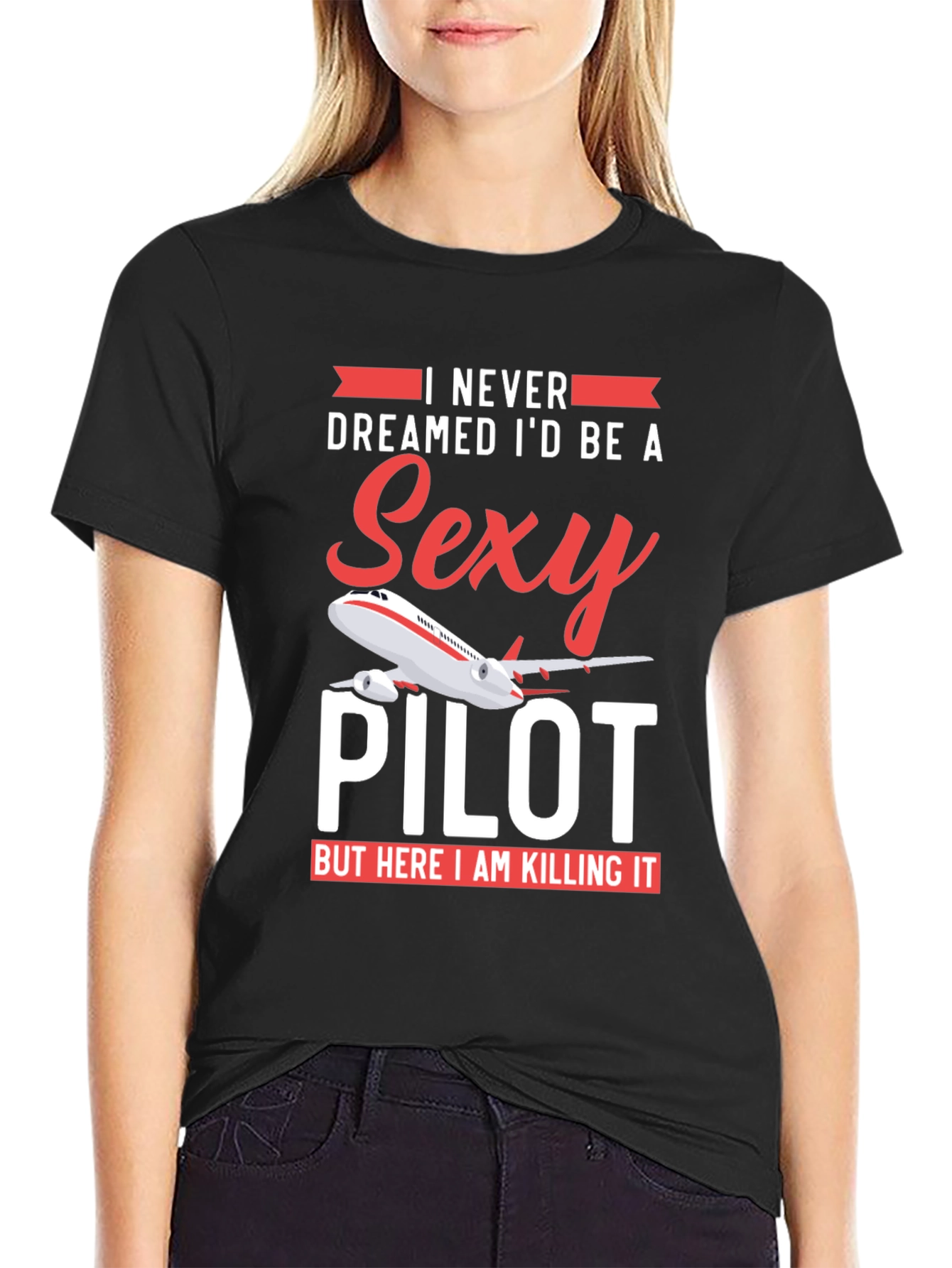 Sexy Pilot T-Shirt - Funny Aviation Gift