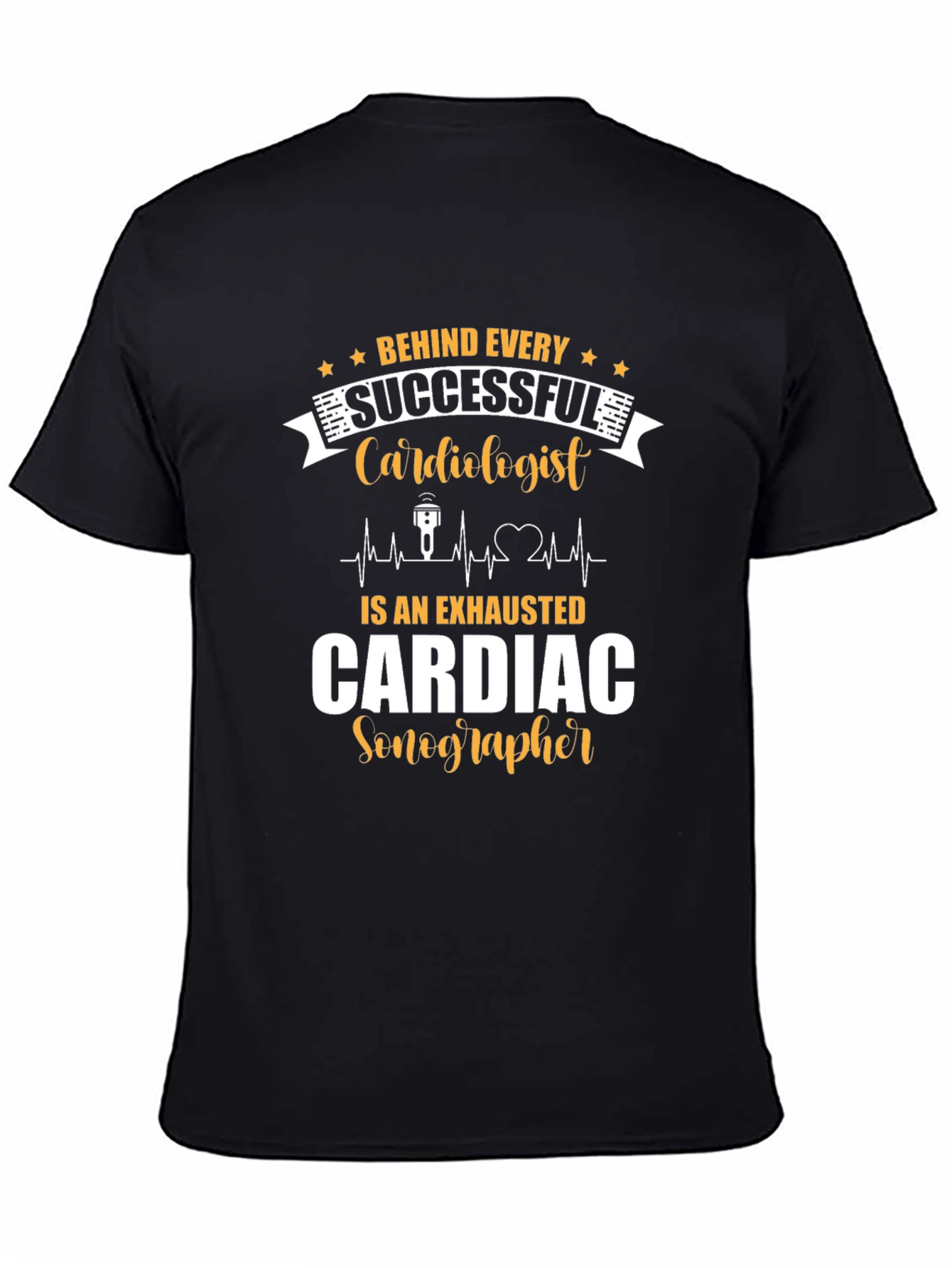 Behind Every Cardiologist T-Shirt