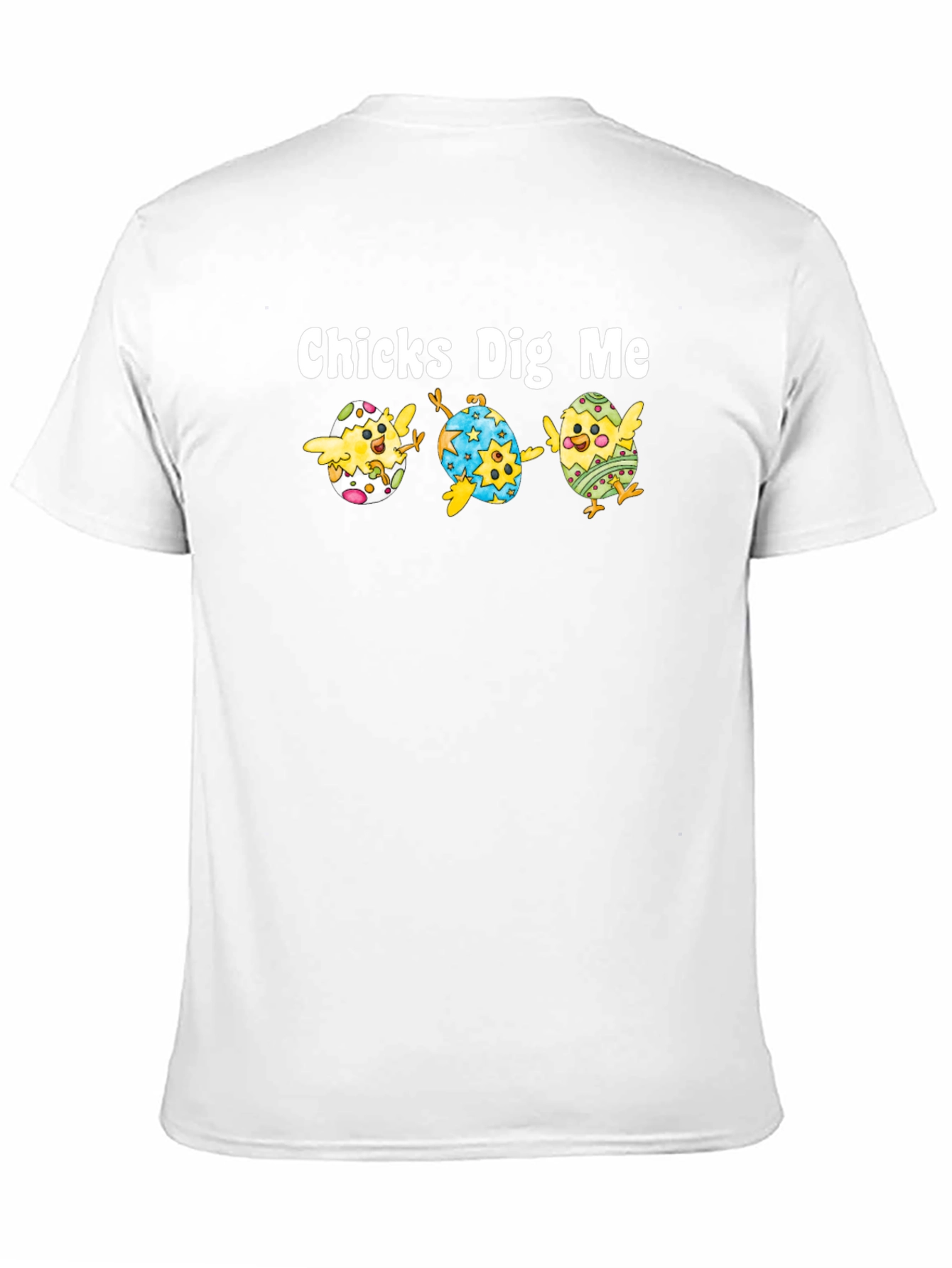 Chicks Dig Me Easter T-Shirt