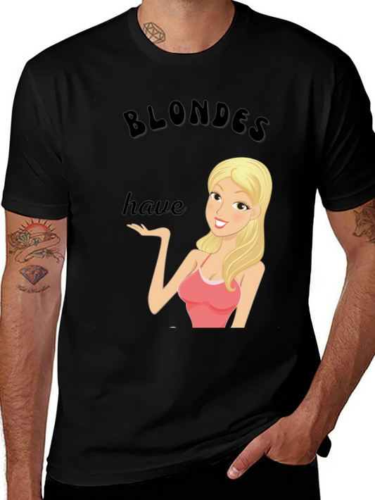 Blondes Have More Fun T-Shirt - Black