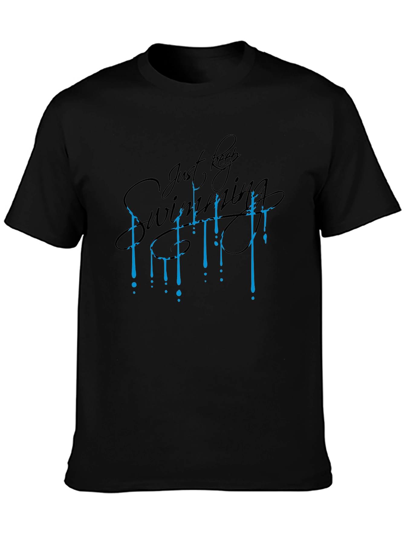 Just Keep Swimming Graphic Tee - Premium Black Cotton