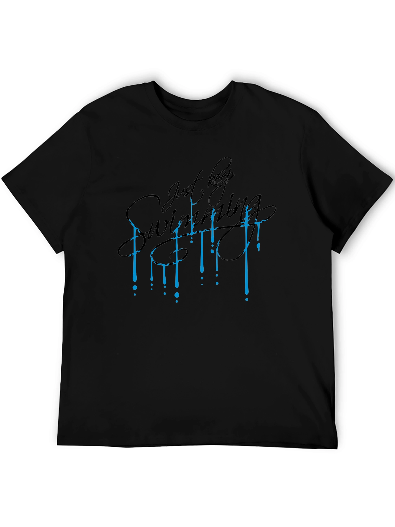 Just Keep Swimming Graphic Tee - Premium Black Cotton