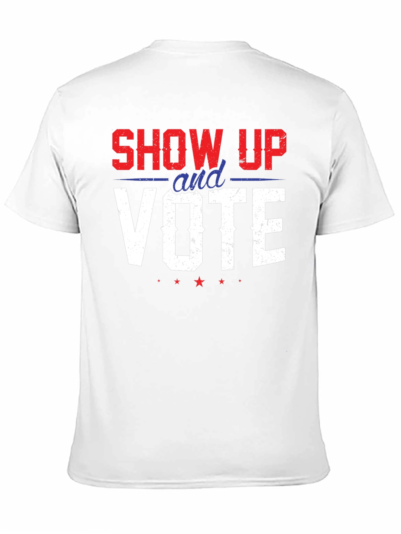 Show Up And Vote Graphic Tee - Patriotic T-Shirt