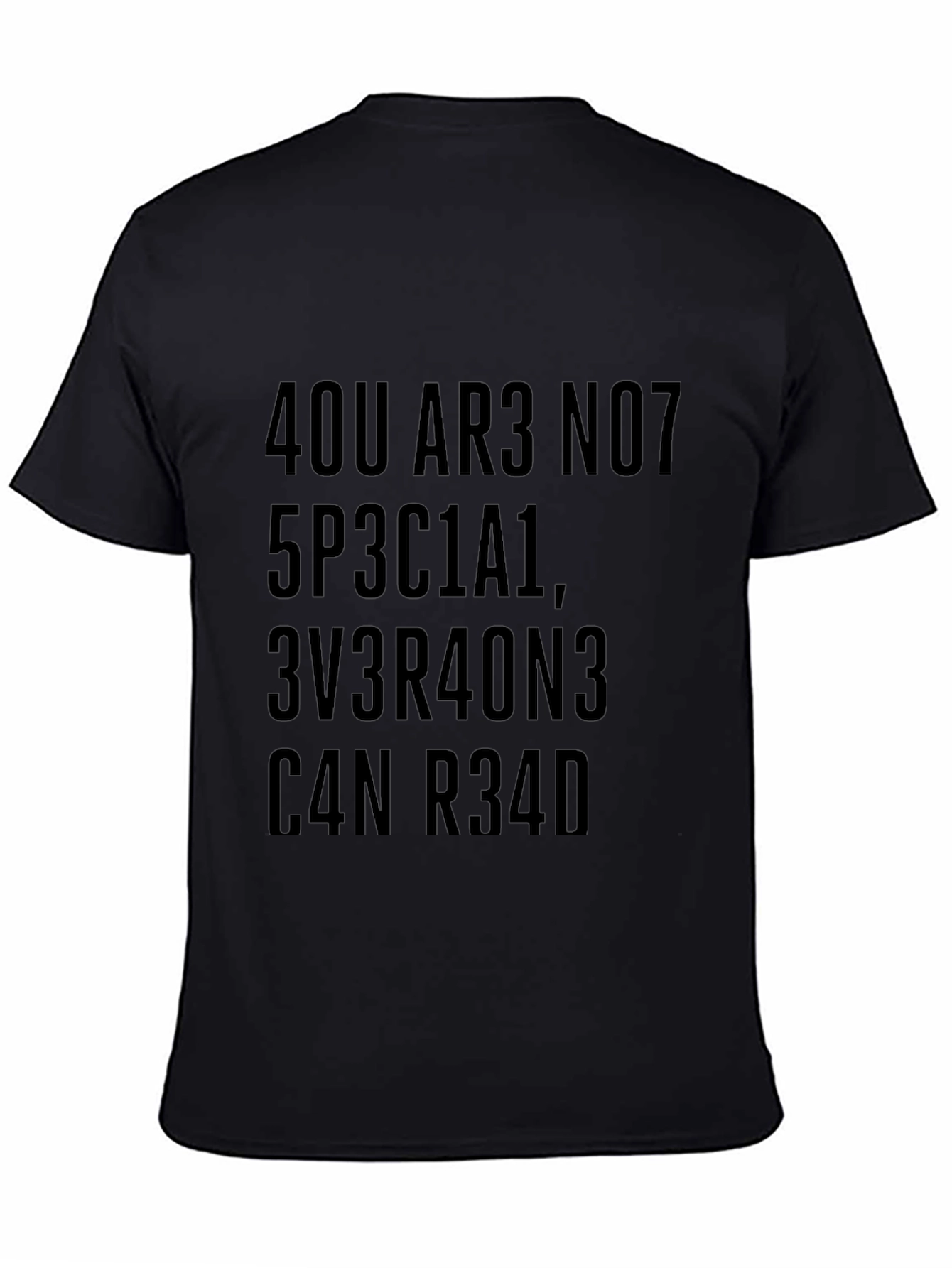 You Are Not Special T-Shirt