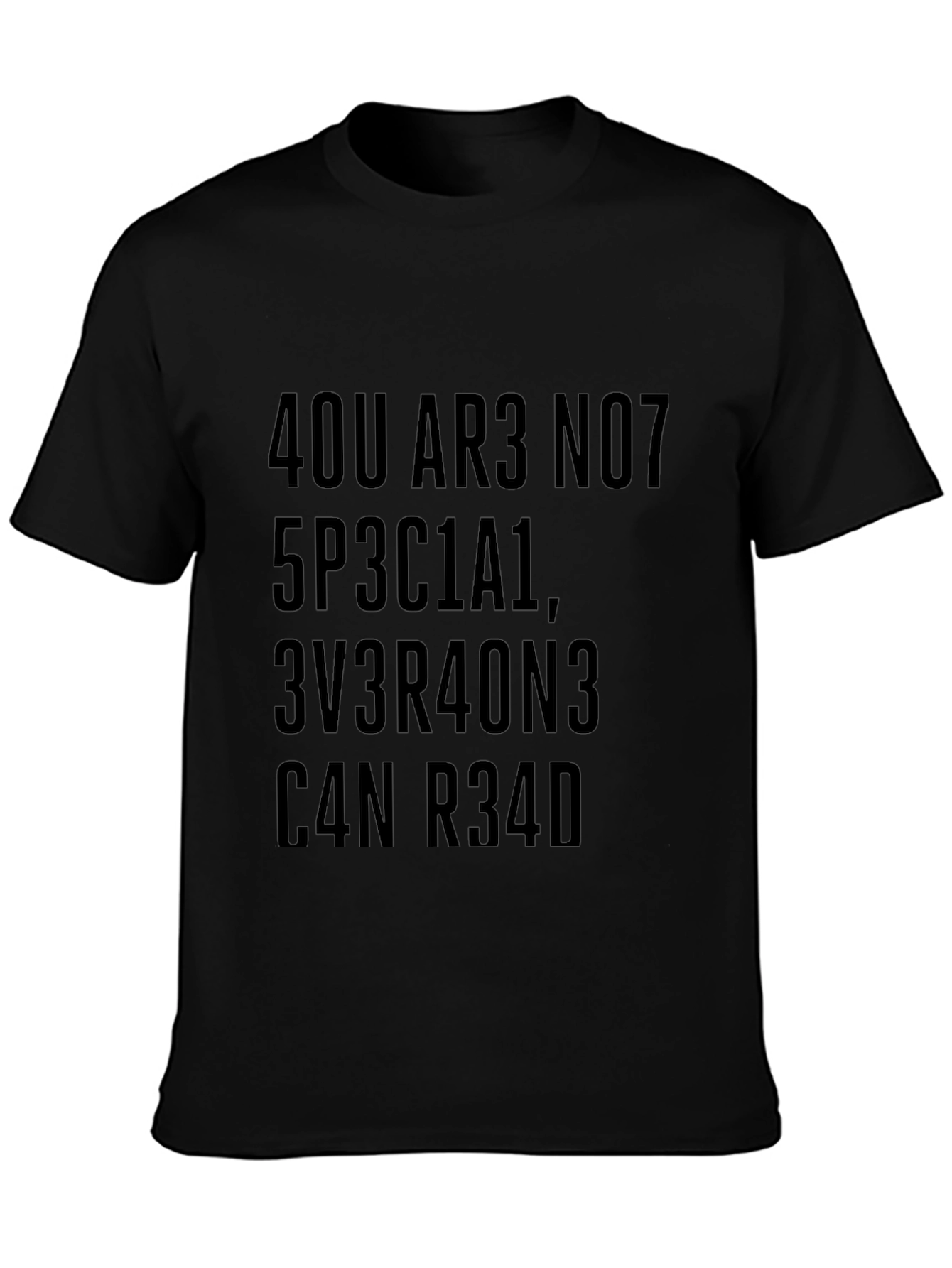 You Are Not Special T-Shirt