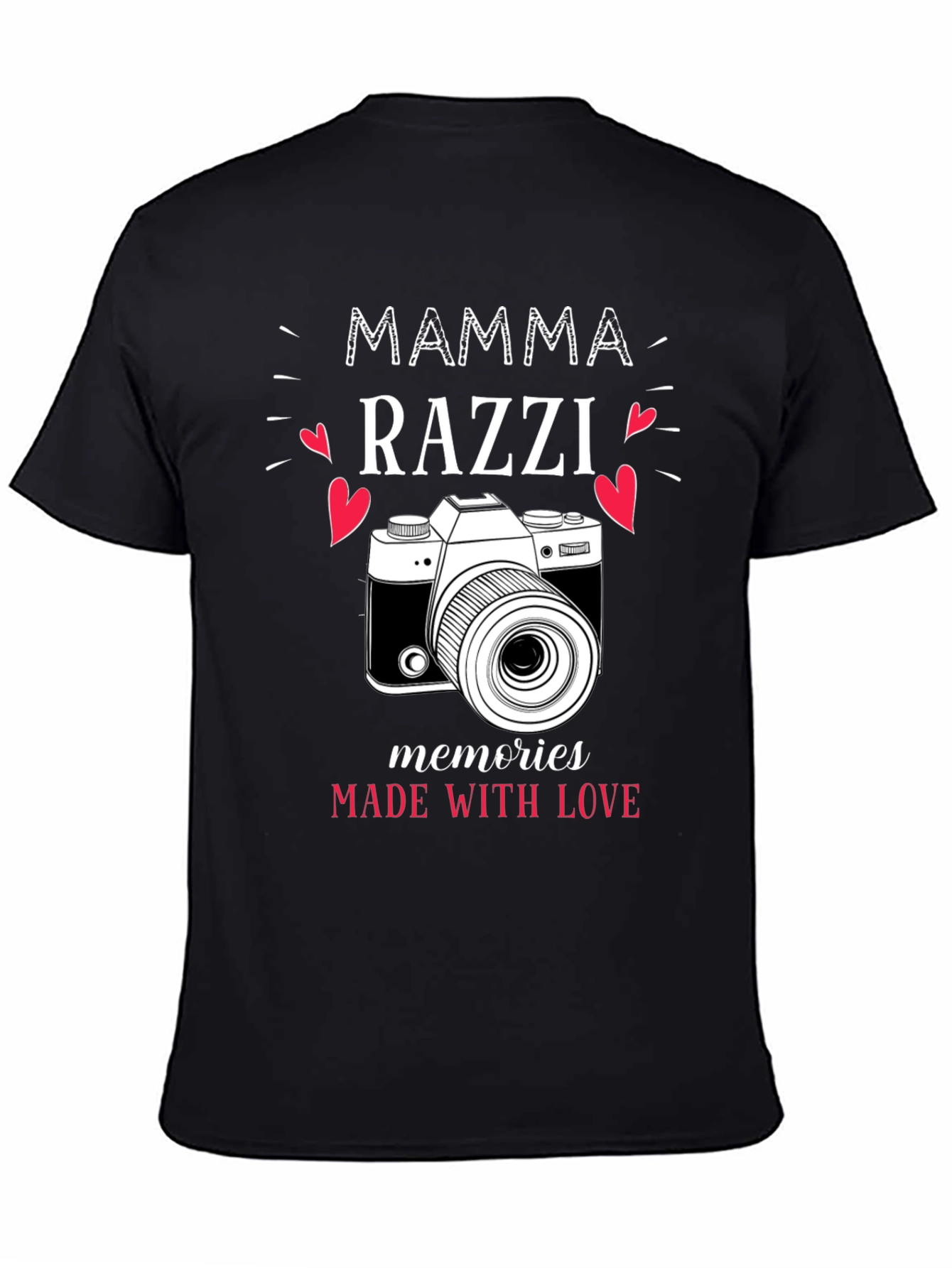 Mamma Razzi T-Shirt - Memories Made With Love
