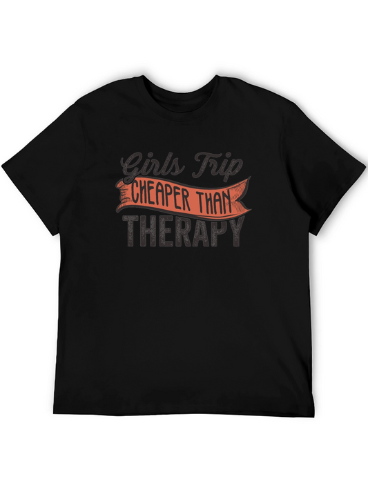 Girls Trip Cheaper Than Therapy Graphic Tee