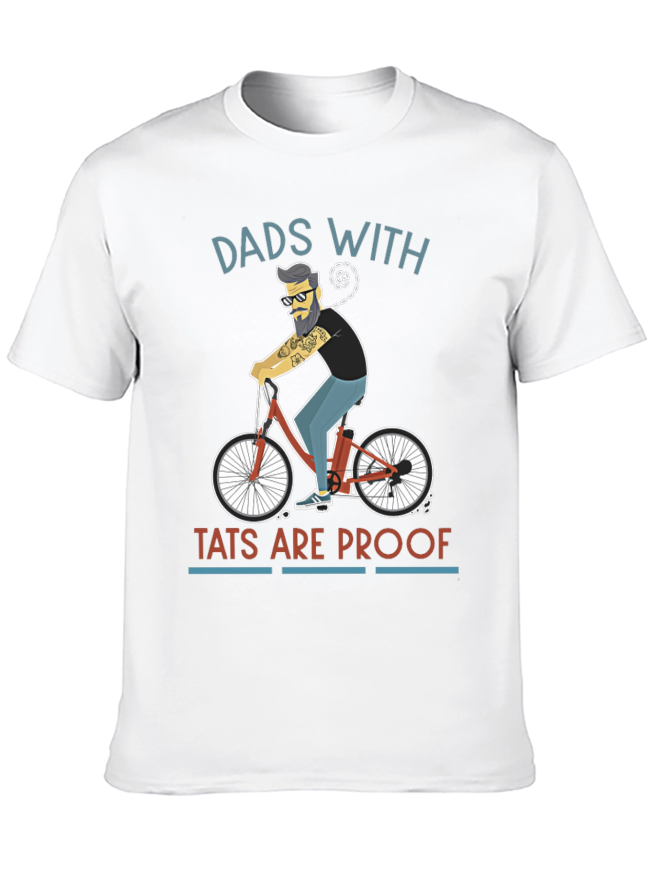 Dads With Tats Are Proof Graphic T-Shirt