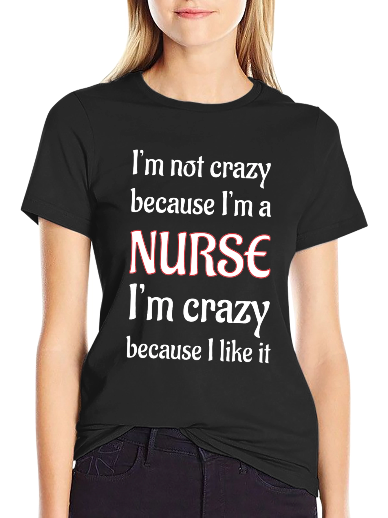 Nurse Crazy T-Shirt Funny Medical Tee