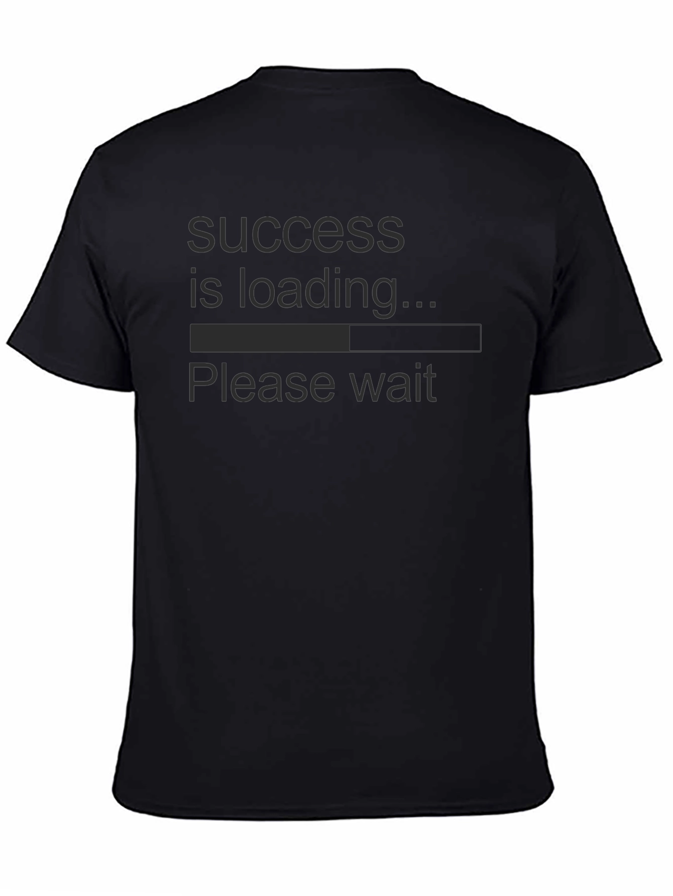 Success is Loading T-Shirt - Funny Slogan Tee