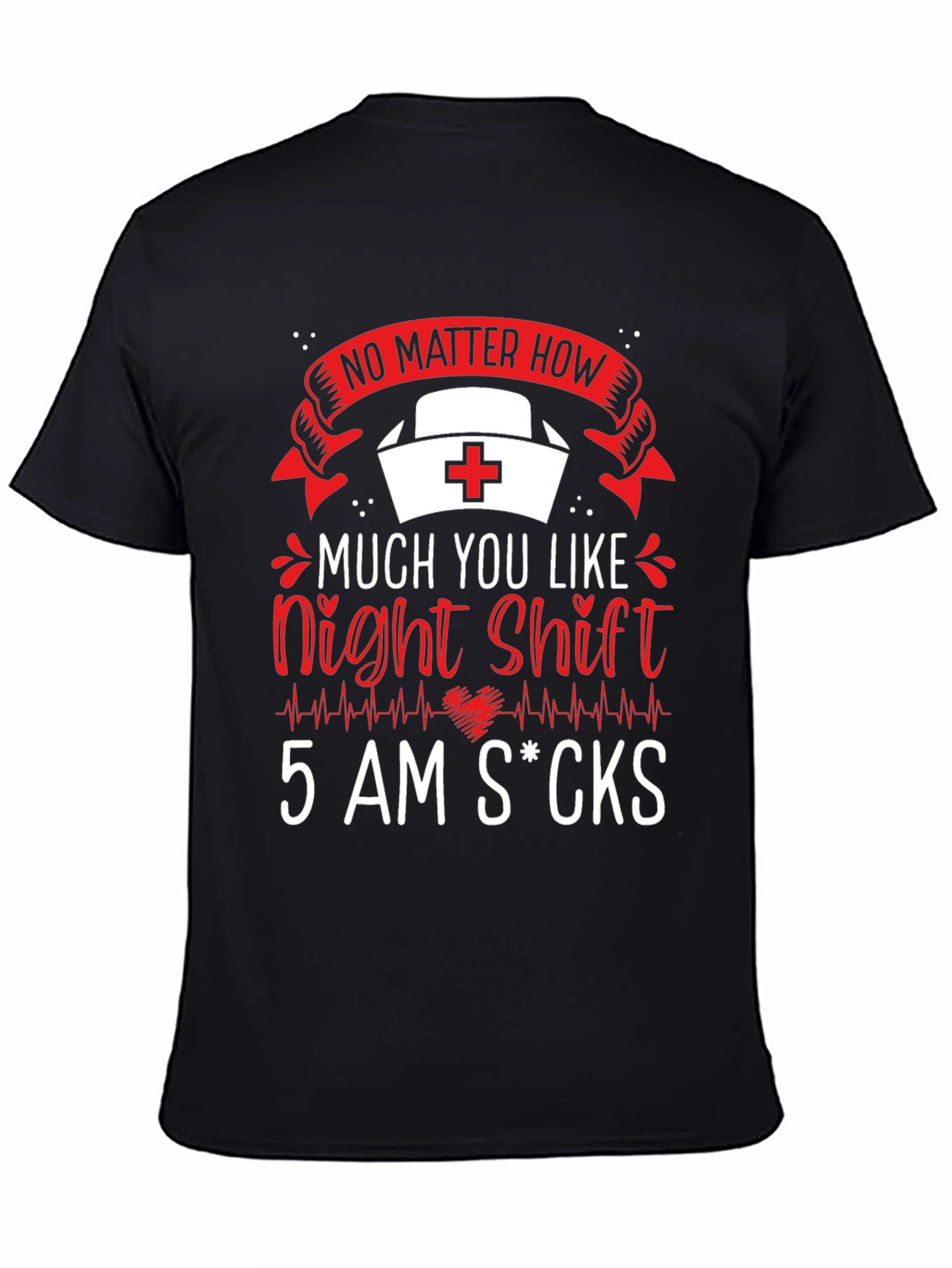 Night Shift Nurse Funny T-Shirt