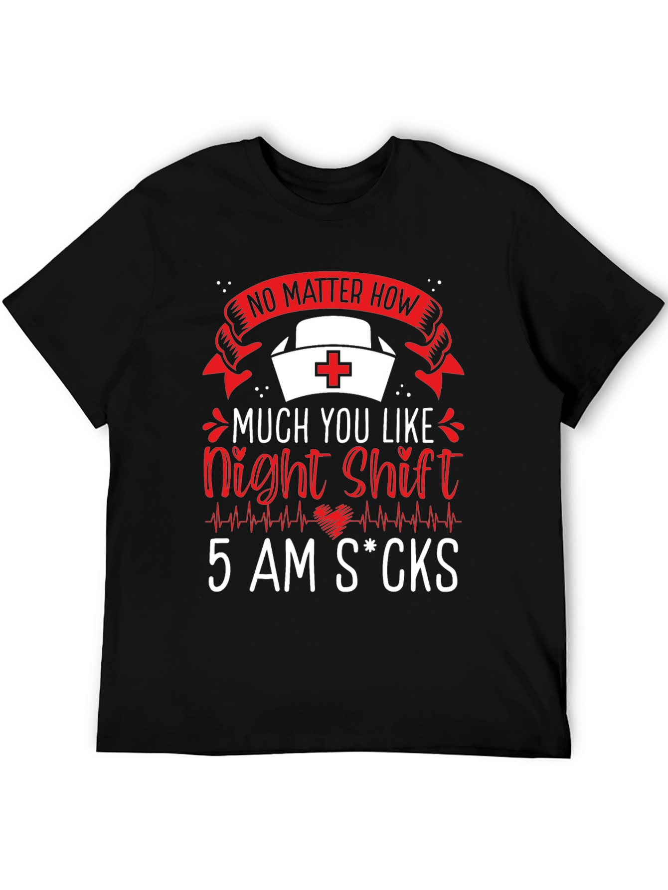 Night Shift Nurse Funny T-Shirt