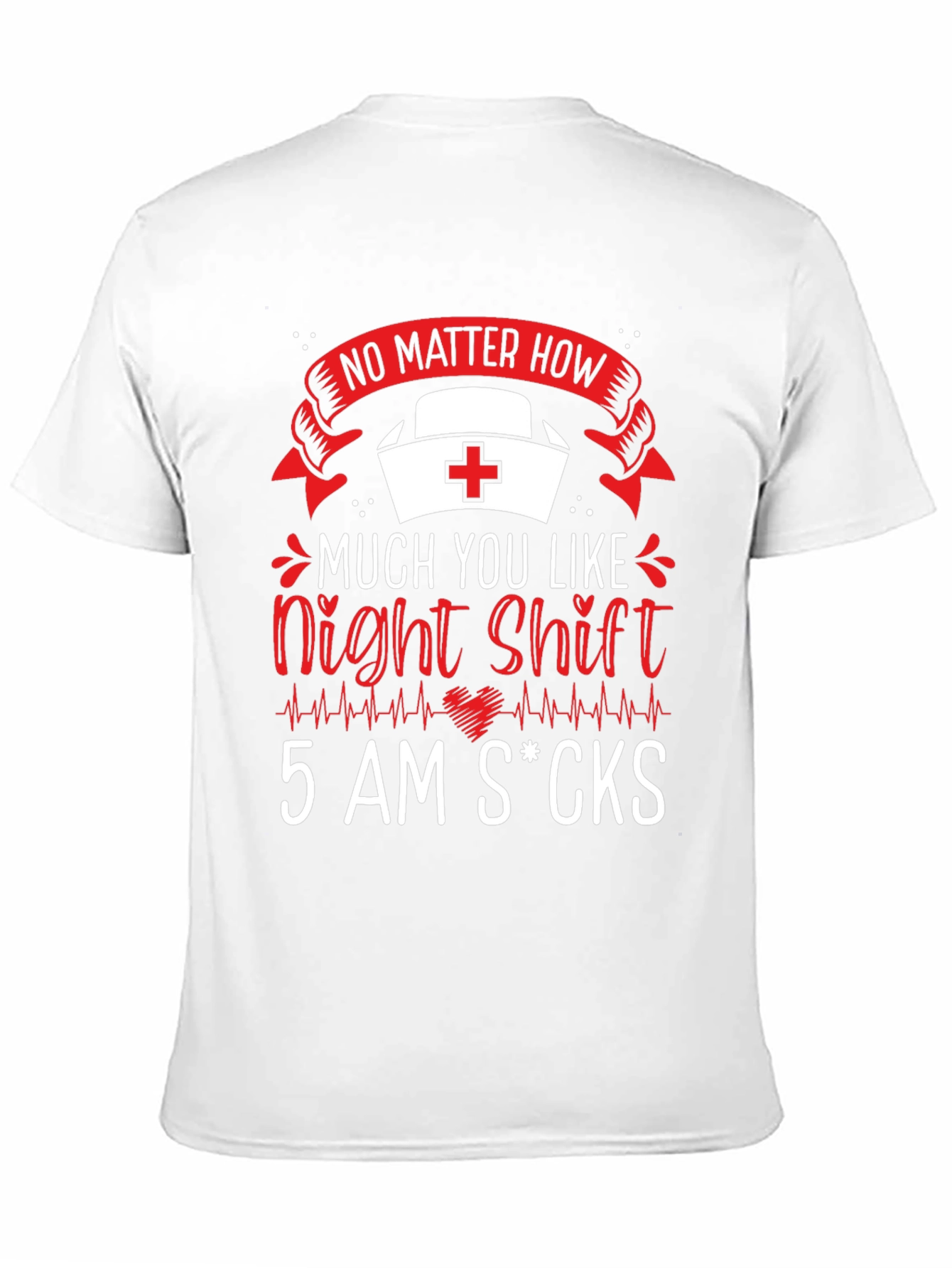 Night Shift Nurse Funny T-Shirt