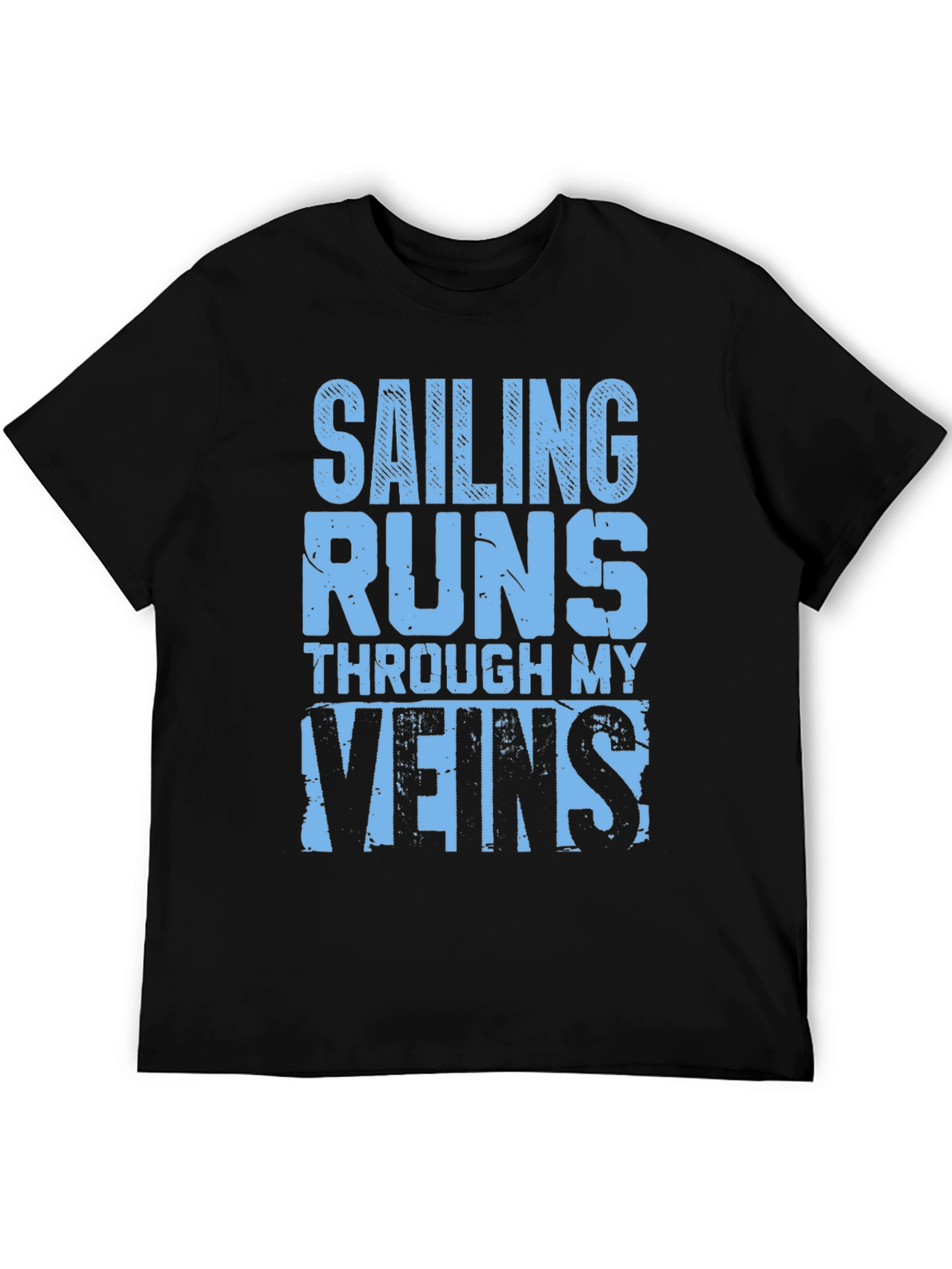 Sailing Runs Through My Veins Graphic T-Shirt