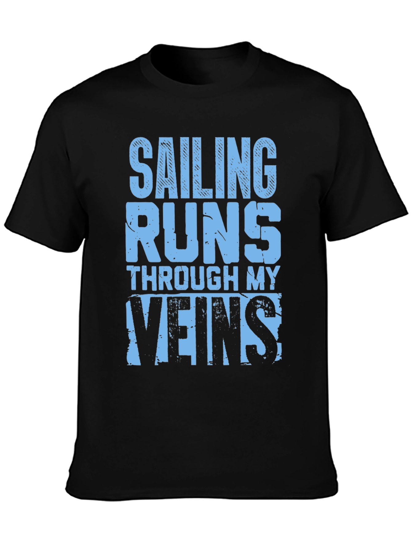 Sailing Runs Through My Veins Graphic T-Shirt