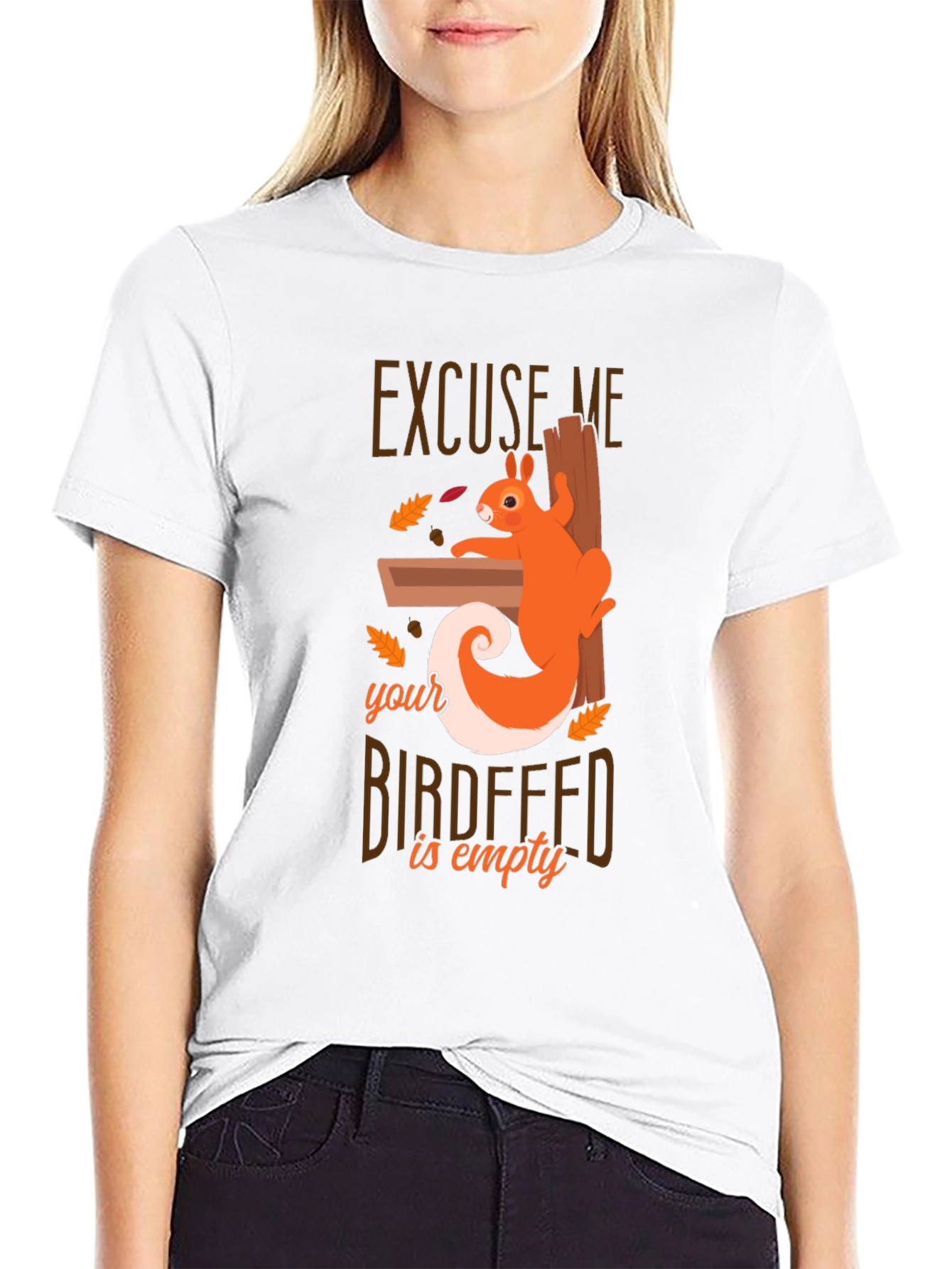 Excuse Me Squirrel T-Shirt - Birdfeeder Humor Tee