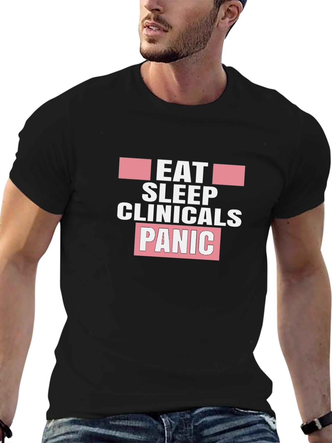Eat Sleep Clinicals Panic Black T-Shirt