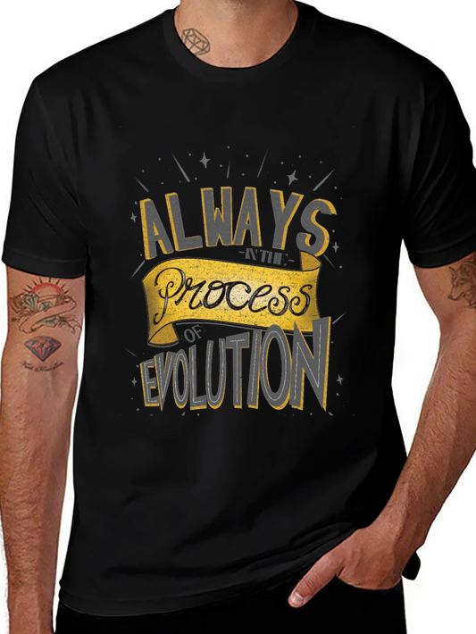 Always in the Process of Evolution Graphic Tee