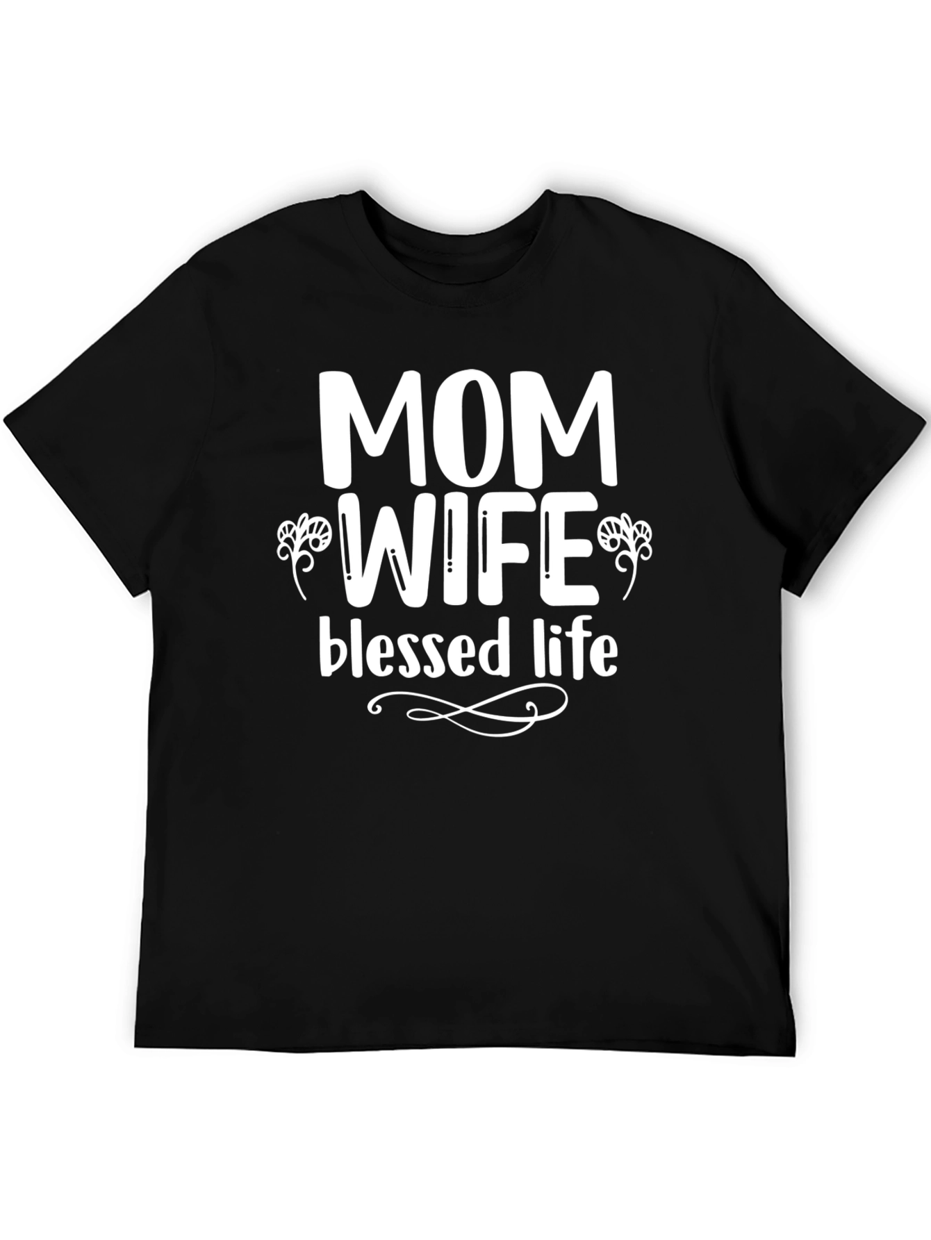 Mom Wife Blessed Life T-Shirt